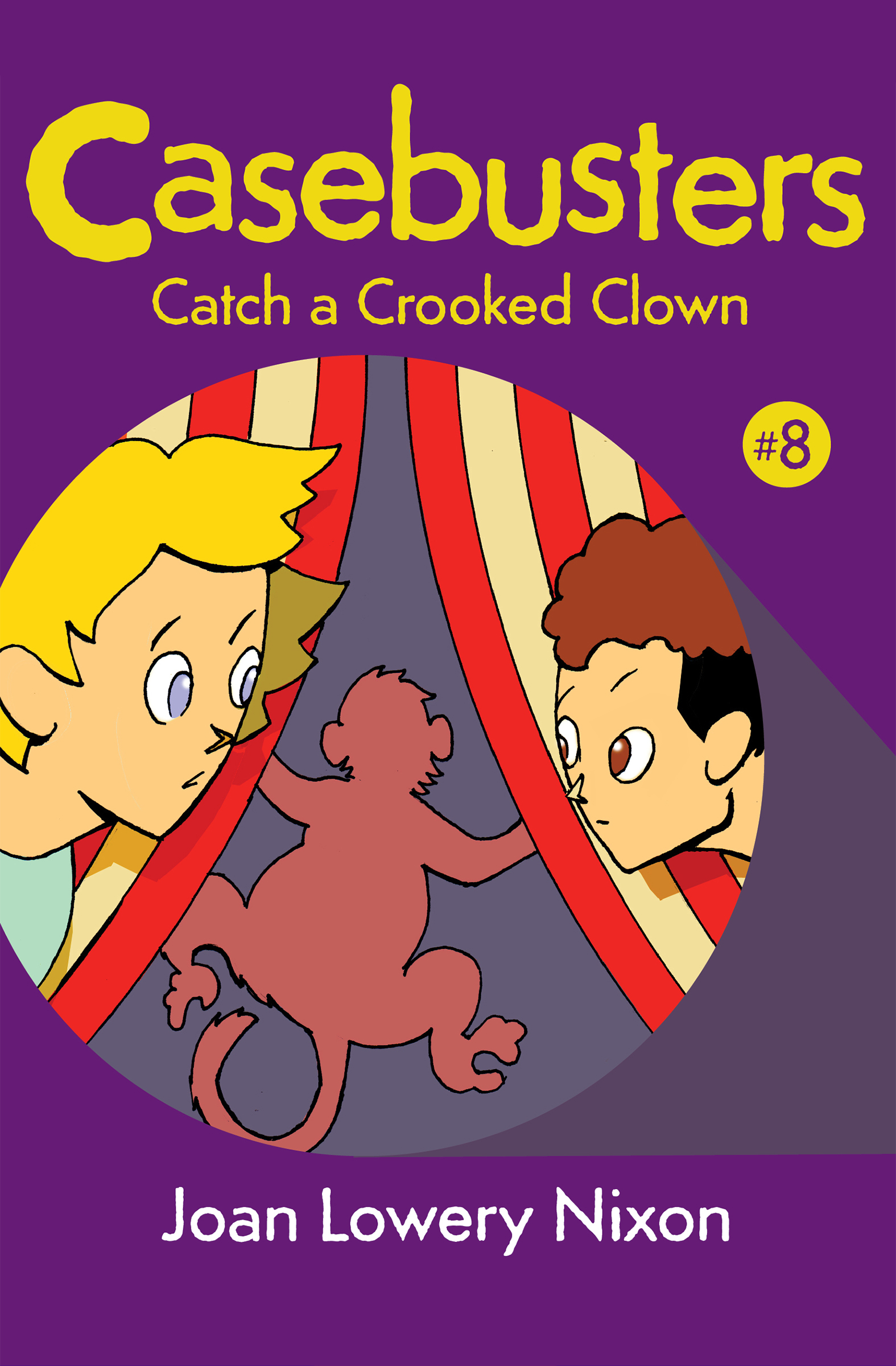This image is the cover for the book Catch a Crooked Clown, Casebusters