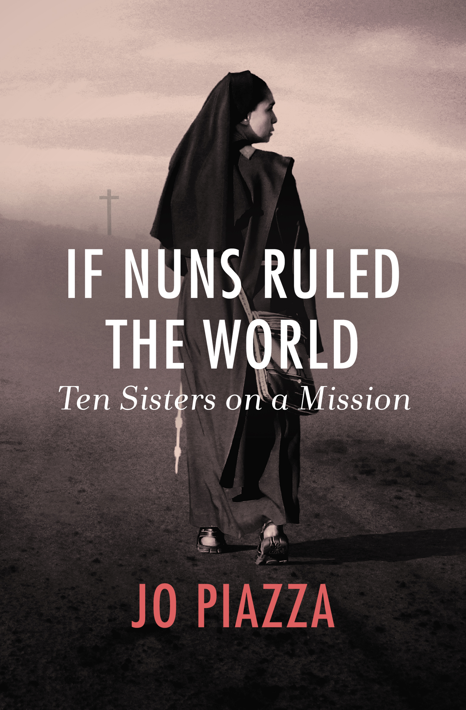 This image is the cover for the book If Nuns Ruled the World