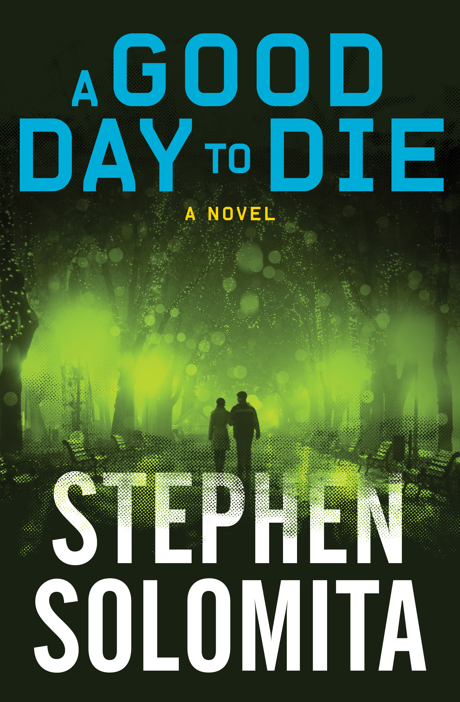 This image is the cover for the book Good Day to Die