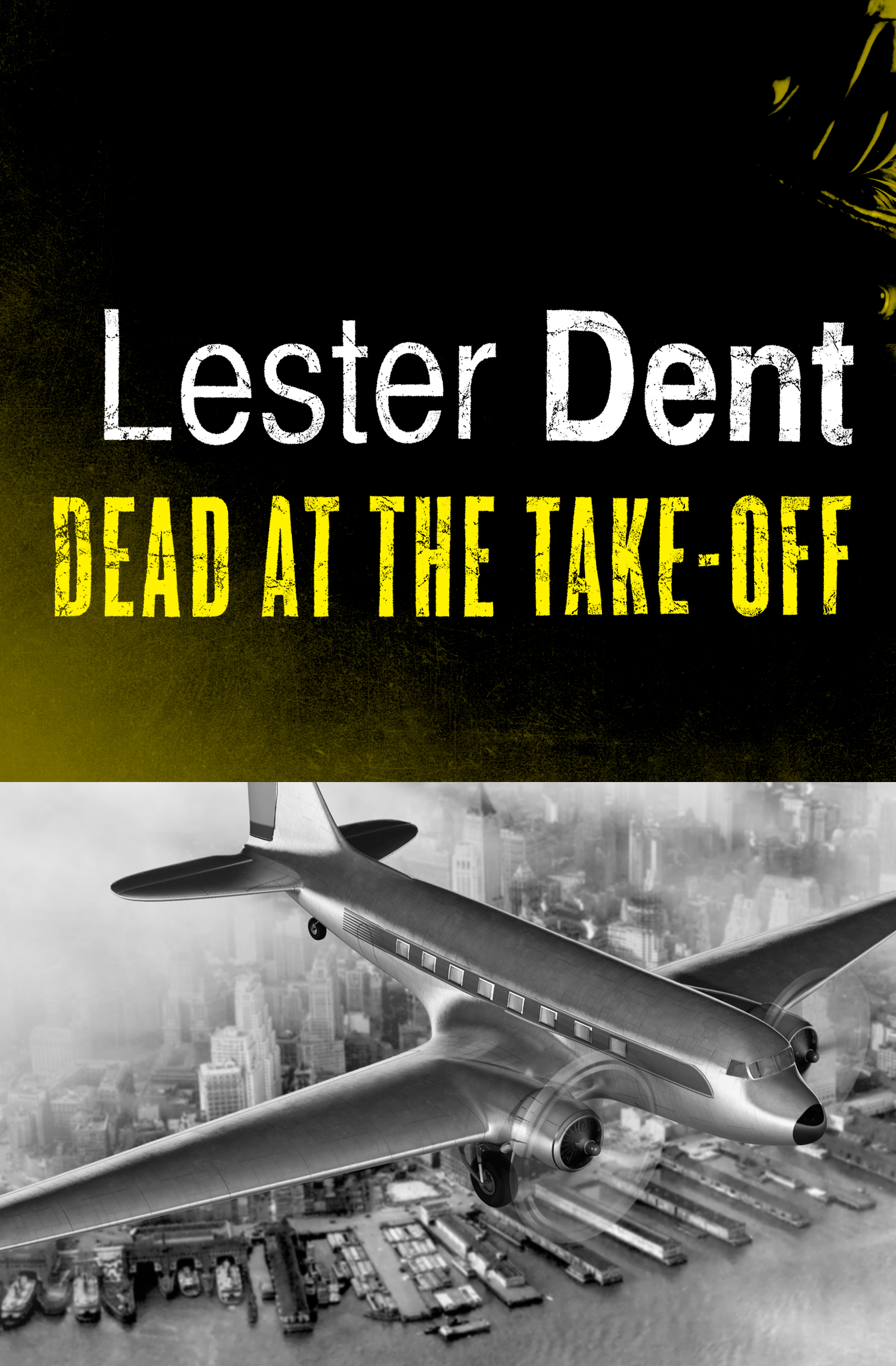 This image is the cover for the book Dead at the Take-Off