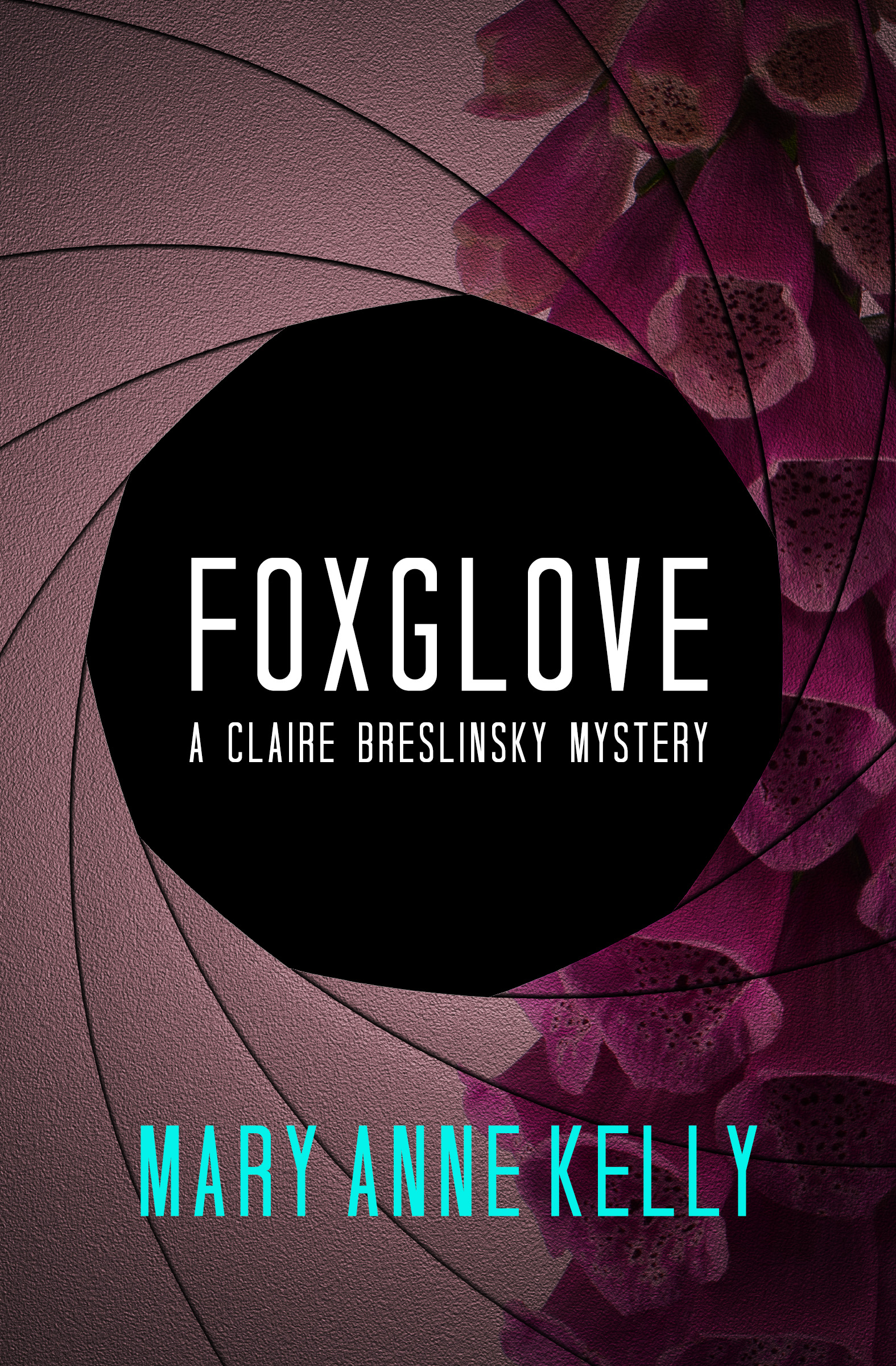 This image is the cover for the book Foxglove, The Claire Breslinsky Mysteries
