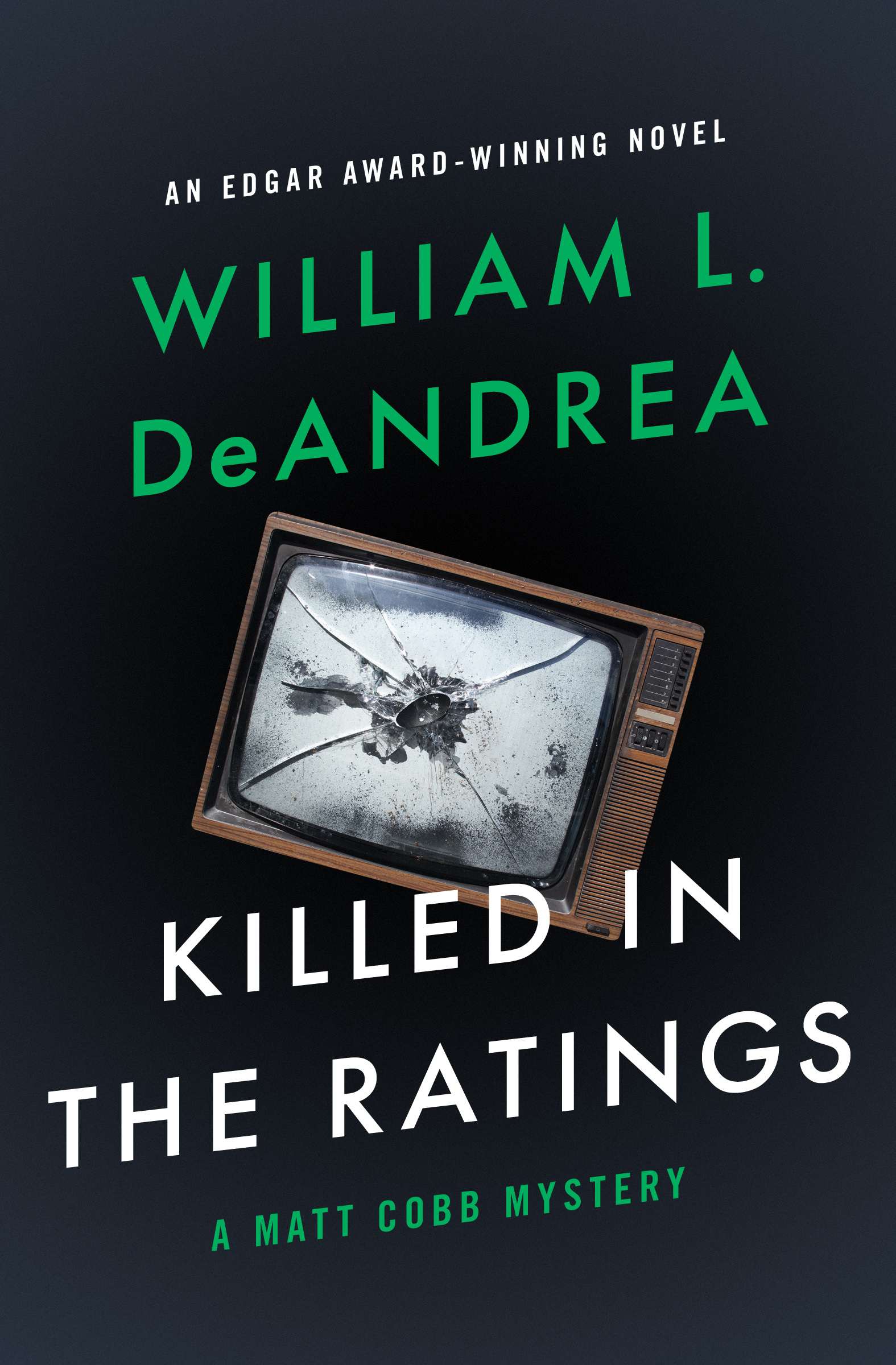 This image is the cover for the book Killed in the Ratings, The Matt Cobb Mysteries