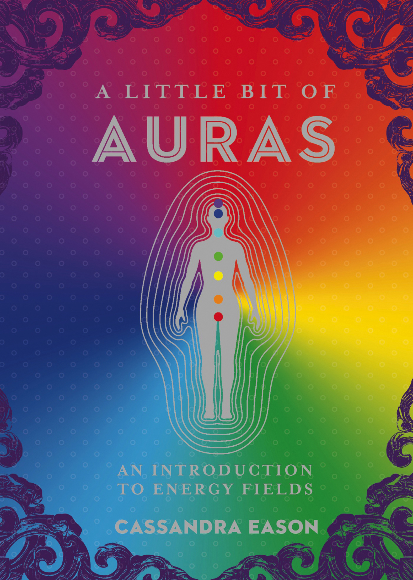 This image is the cover for the book Little Bit of Auras, Little Bit Series