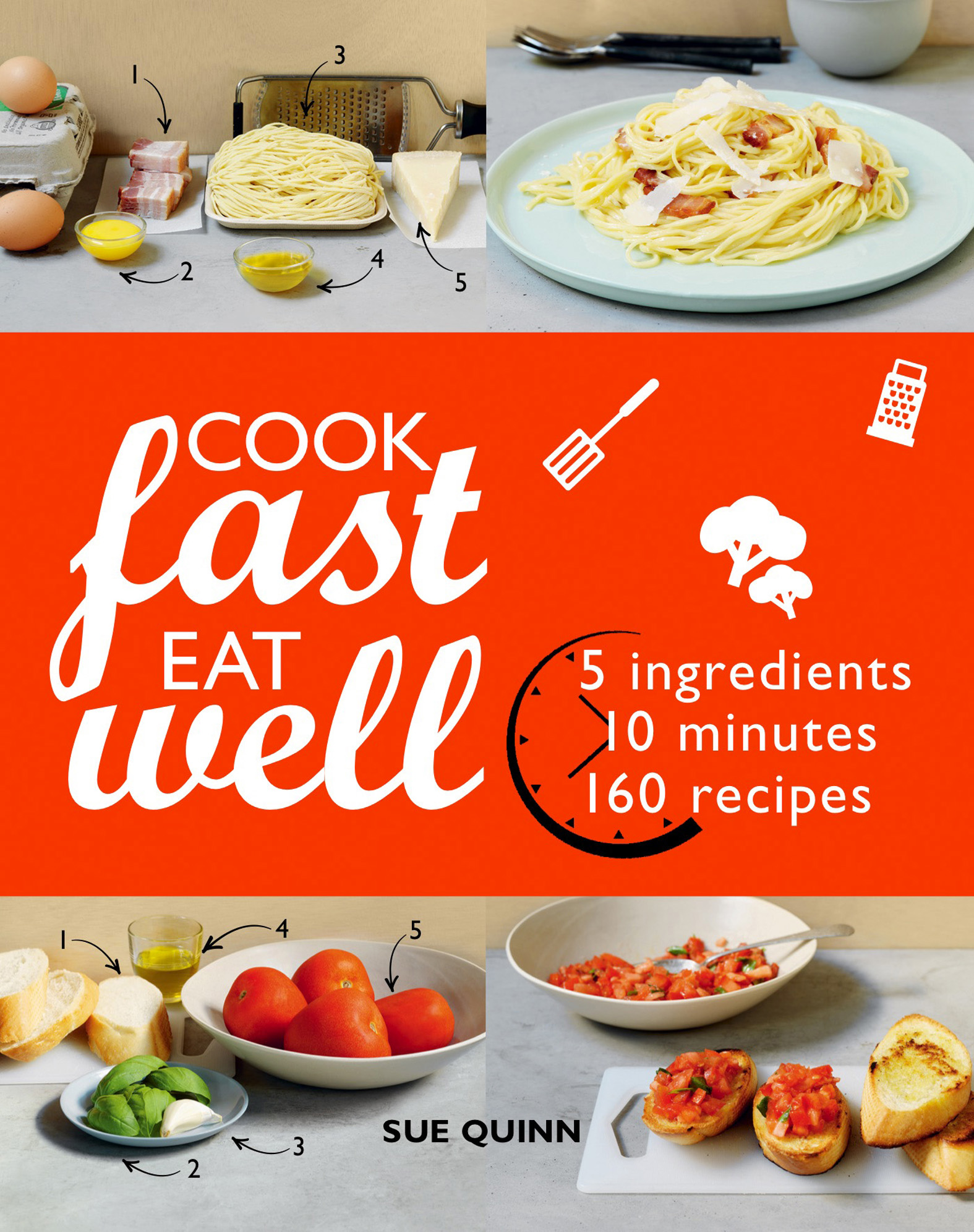 This image is the cover for the book Cook Fast Eat Well