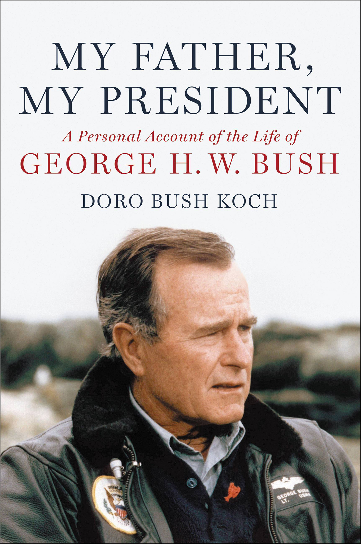 This image is the cover for the book My Father, My President
