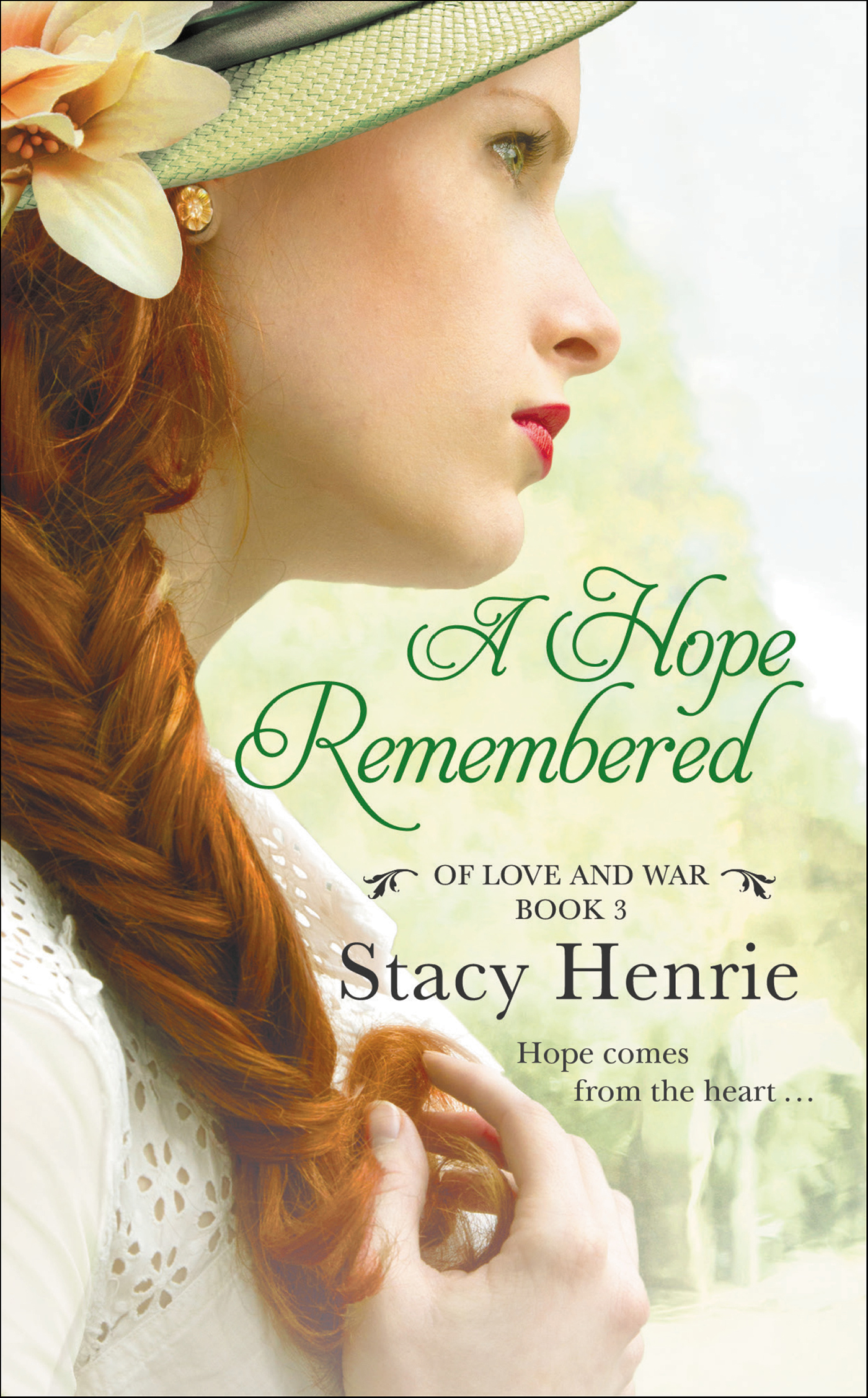 This image is the cover for the book Hope Remembered, Of Love and War Series