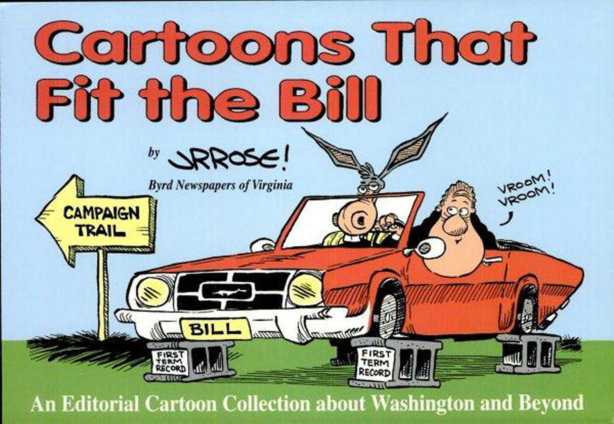 This image is the cover for the book Cartoons That Fit the Bill, Editorial Cartoonist