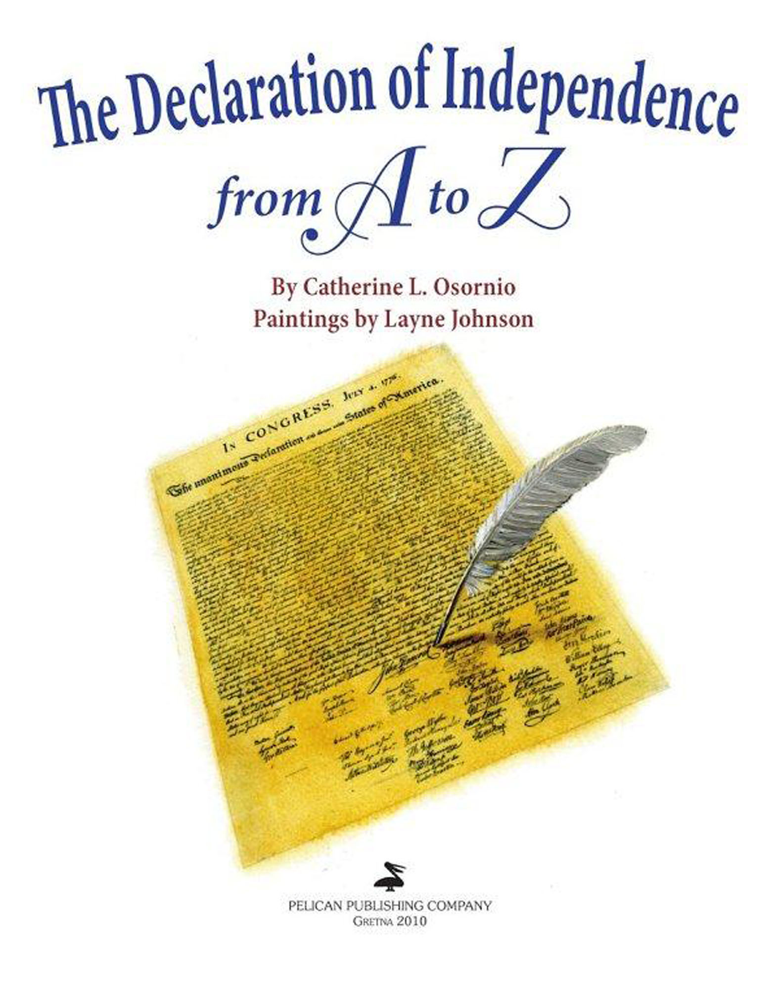 This image is the cover for the book Declaration of Independence from A to Z, ABC Series