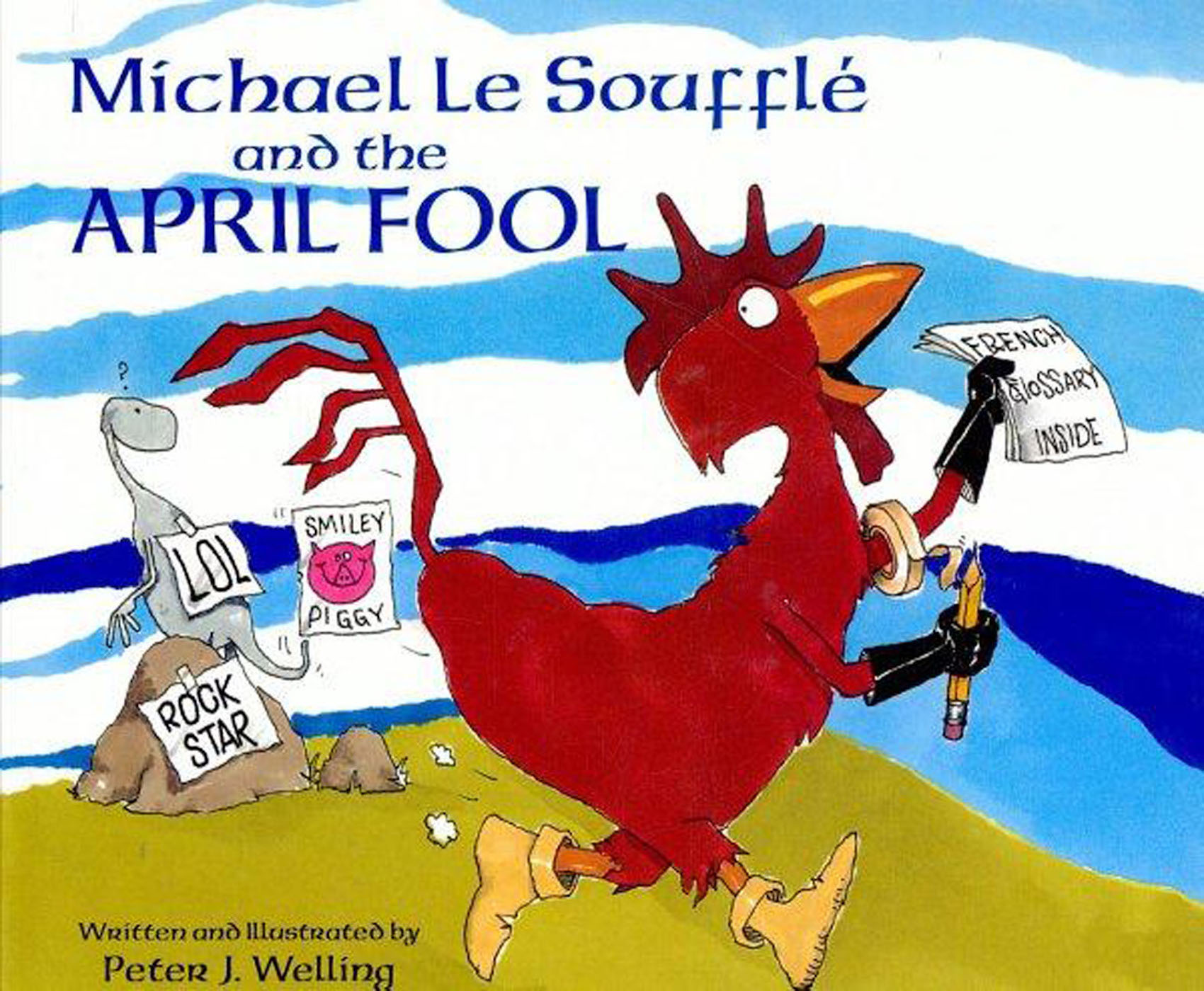 This image is the cover for the book Michael Le Soufflé and the April Fool