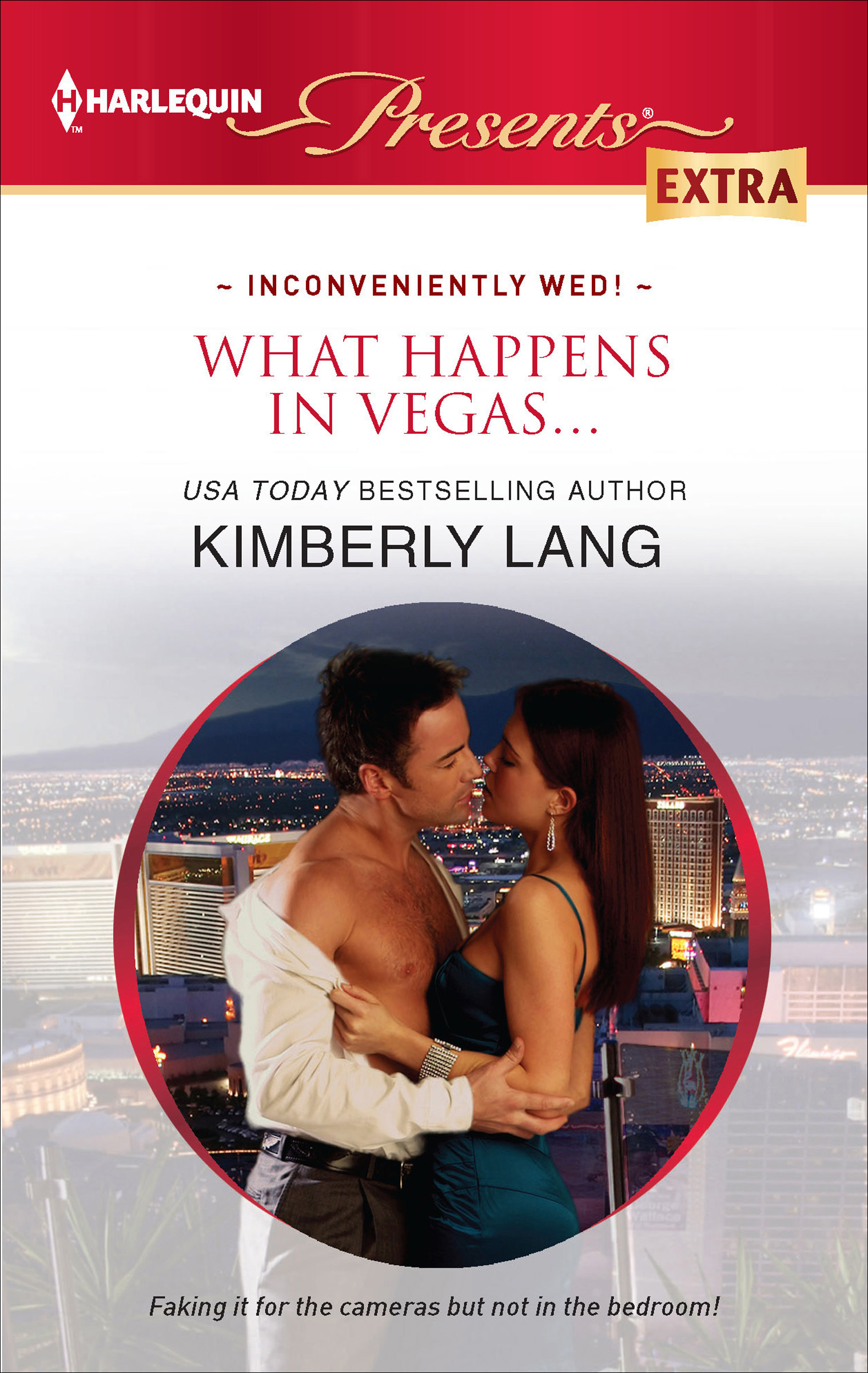 This image is the cover for the book What Happens in Vegas . . ., Inconveniently Wed!
