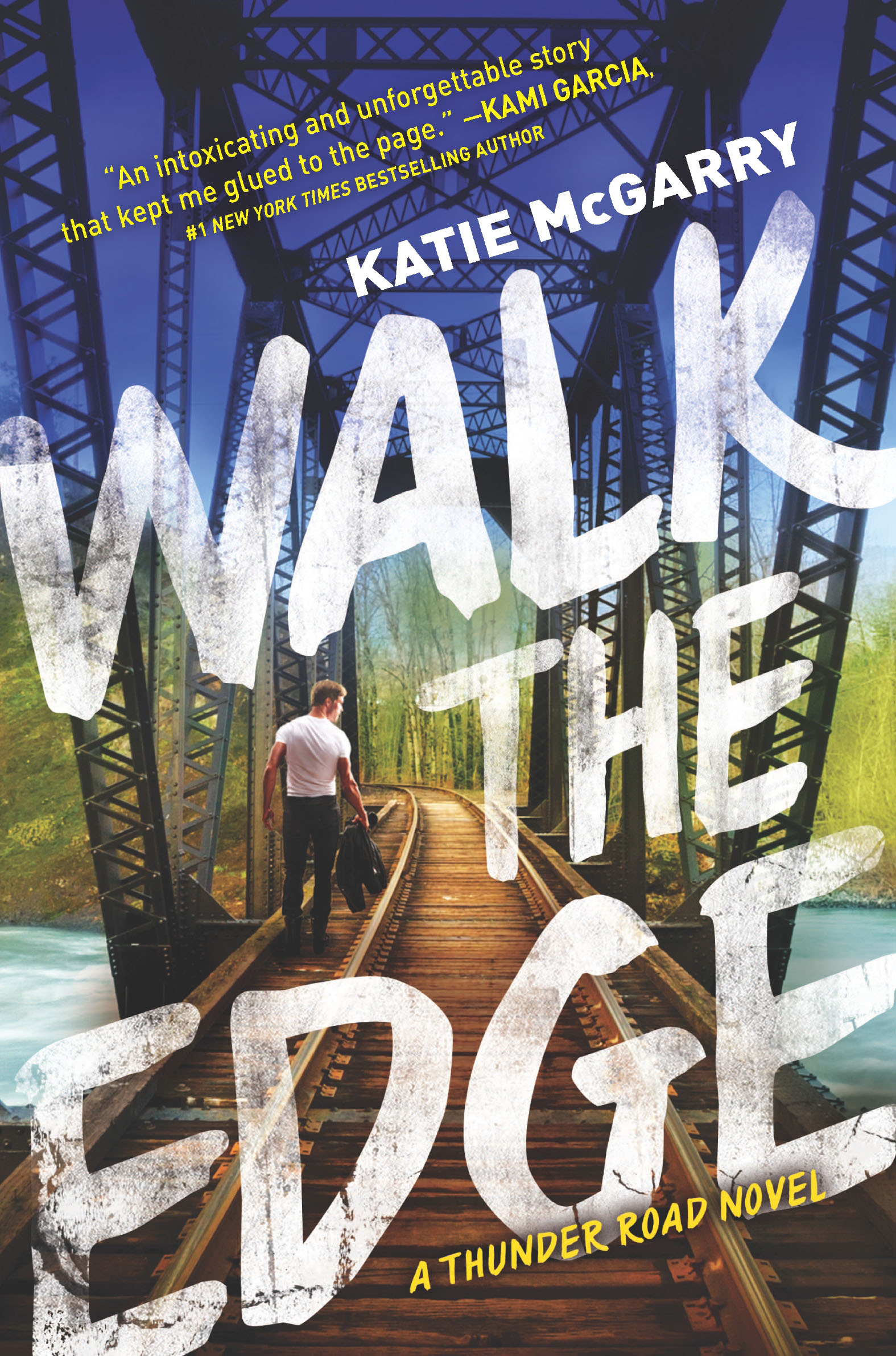 This image is the cover for the book Walk the Edge, The Thunder Road Novels