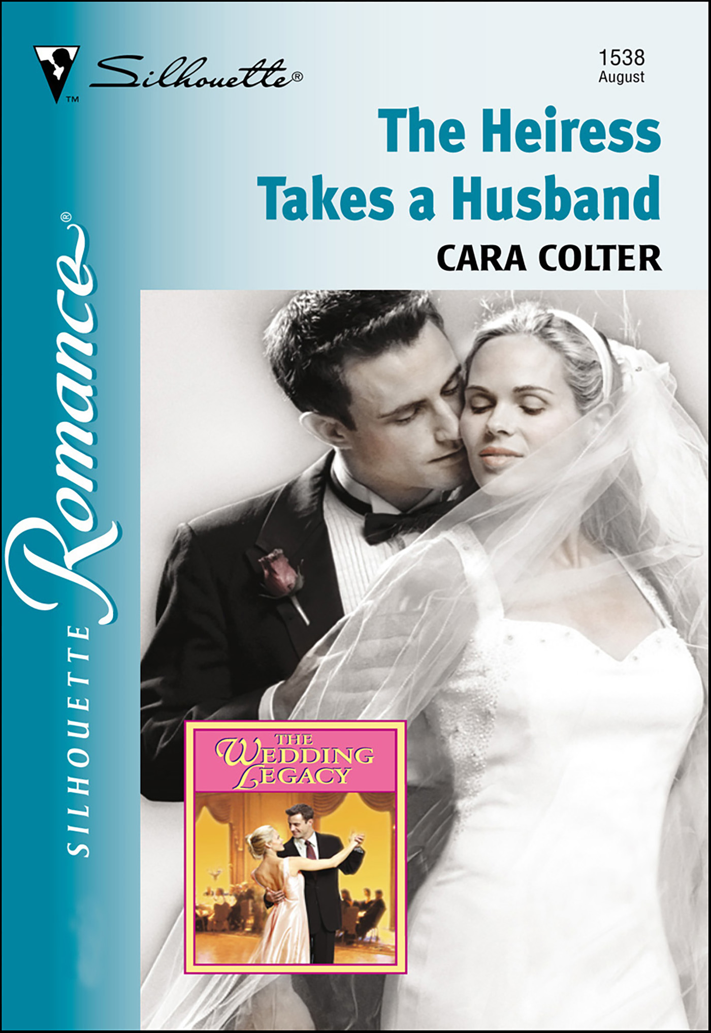 This image is the cover for the book Heiress Takes a Husband, The Wedding Legacy