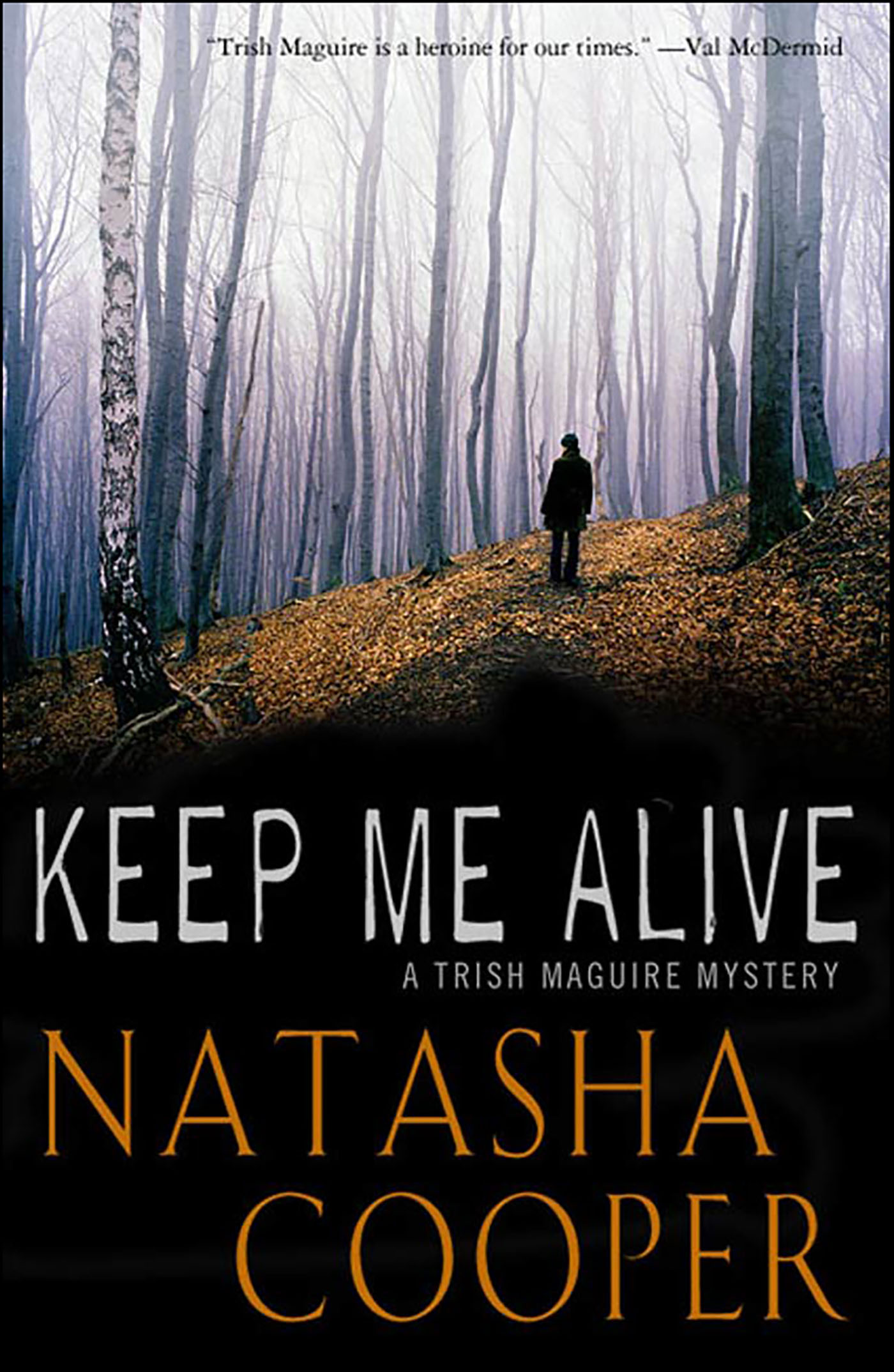 This image is the cover for the book Keep Me Alive, Trish Maguire Mysteries