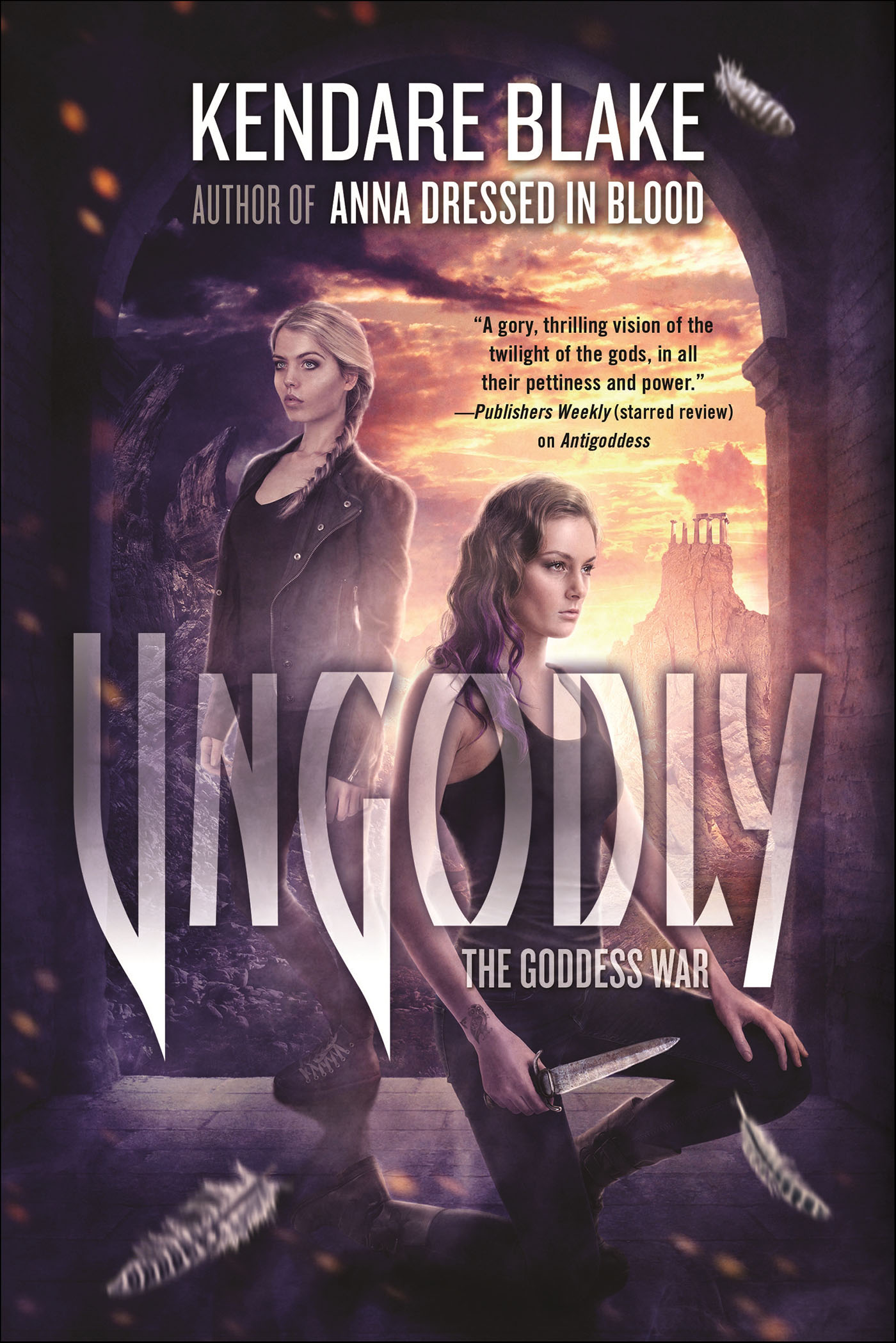 This image is the cover for the book Ungodly, The Goddess War