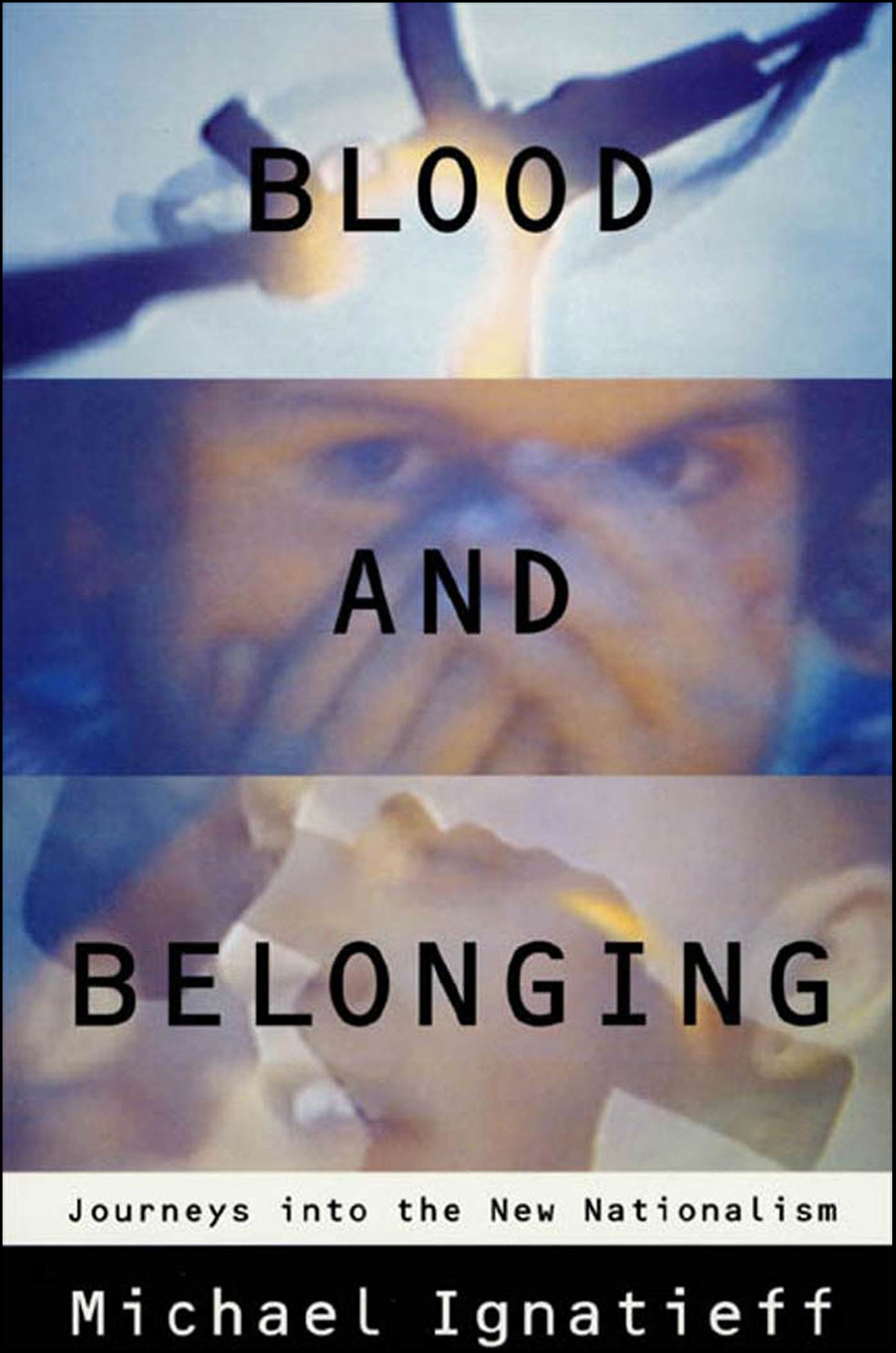 This image is the cover for the book Blood and Belonging