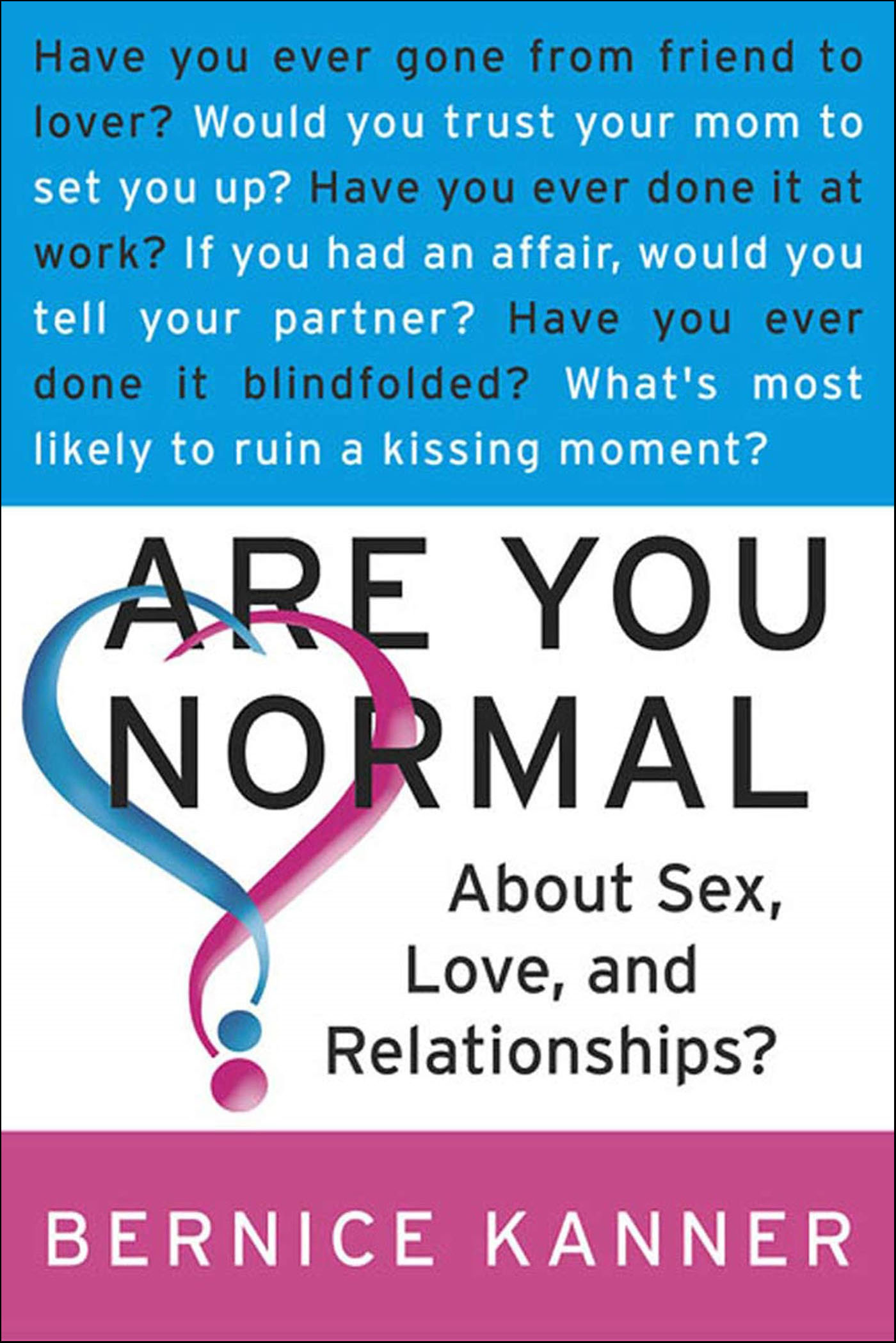 This image is the cover for the book Are You Normal About Sex, Love, and Relationships?