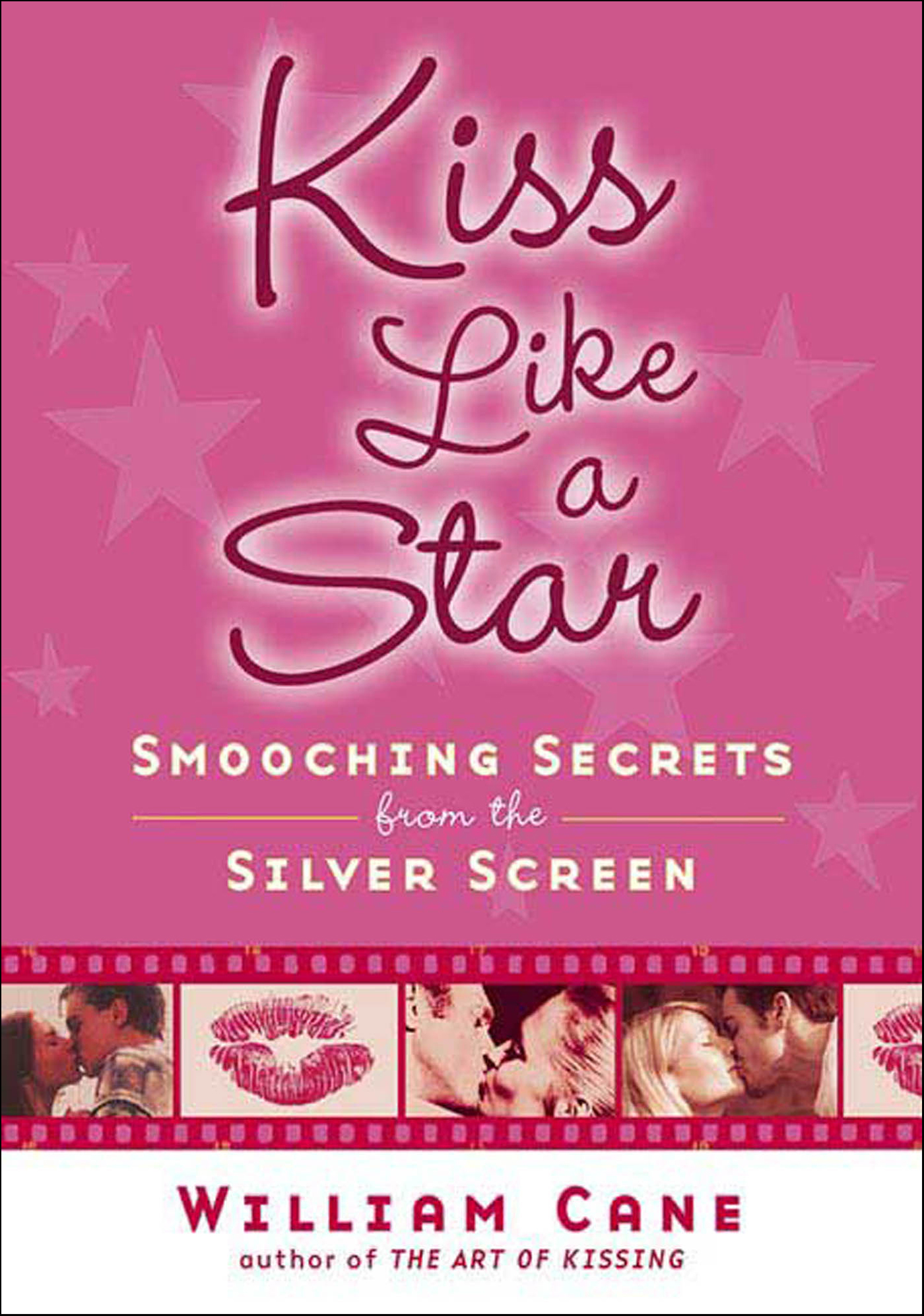 This image is the cover for the book Kiss Like a Star