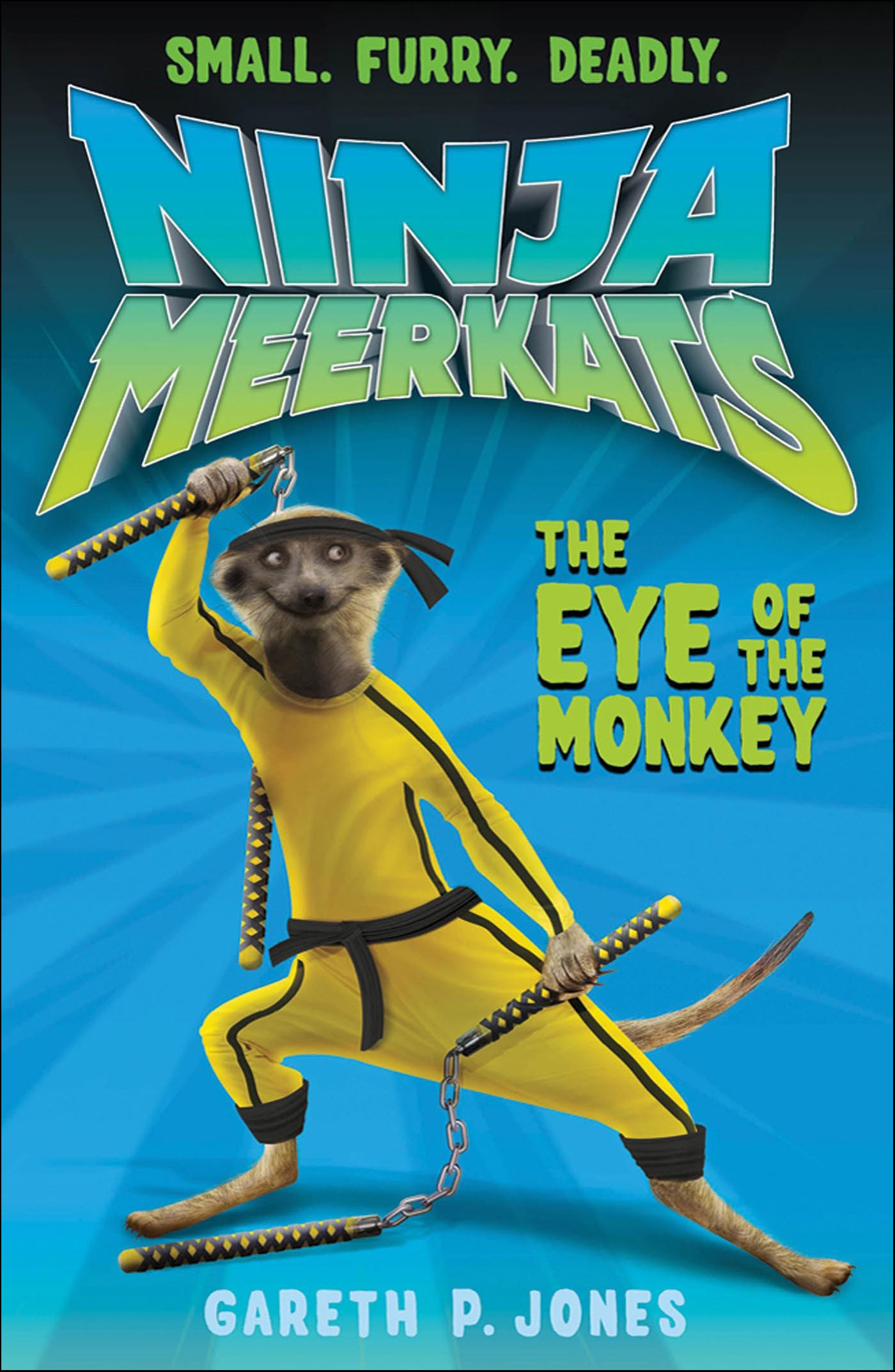 This image is the cover for the book Ninja Meerkats, Ninja Meerkats