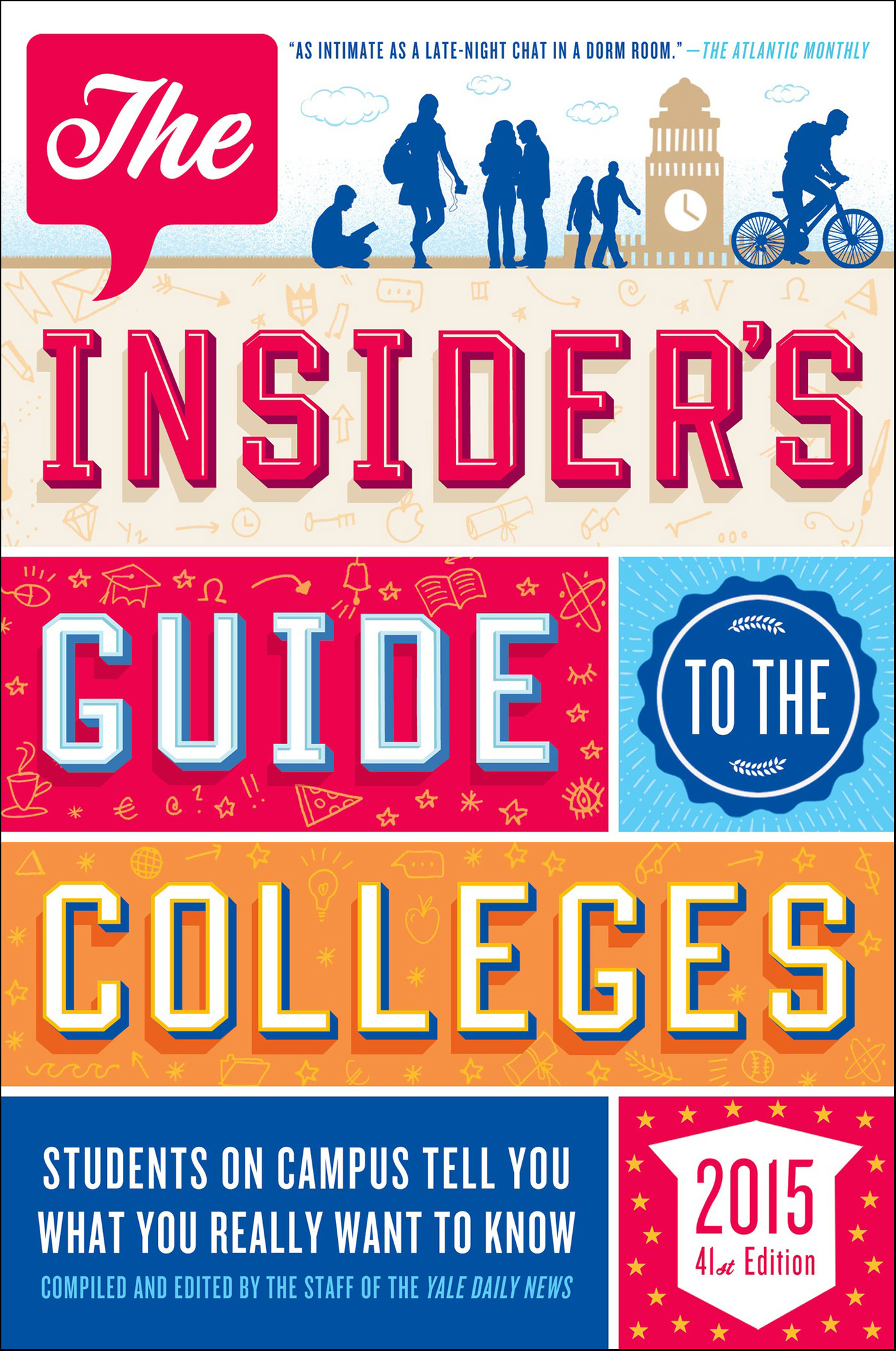 This image is the cover for the book Insider's Guide to the Colleges, 2015