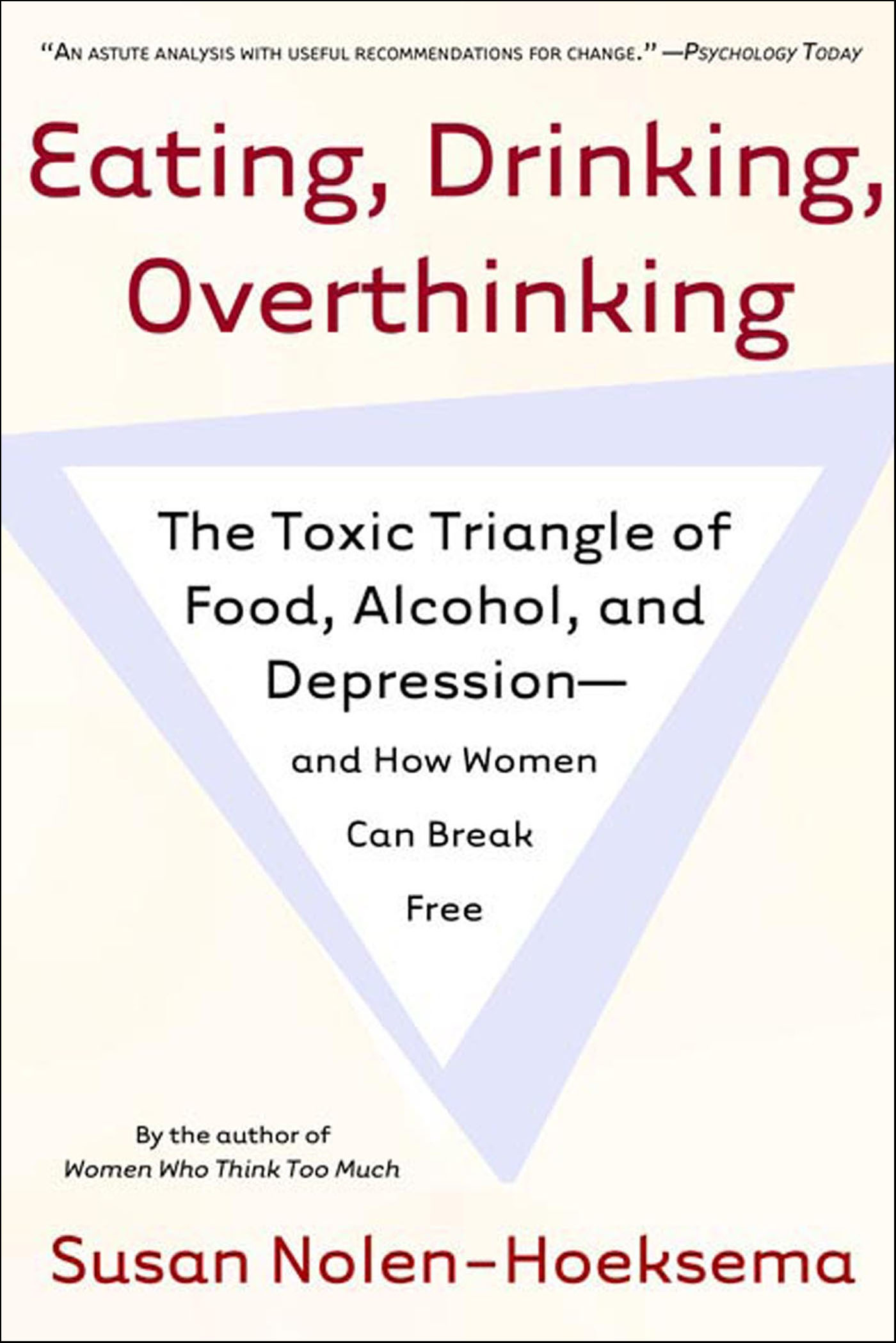 This image is the cover for the book Eating, Drinking, Overthinking