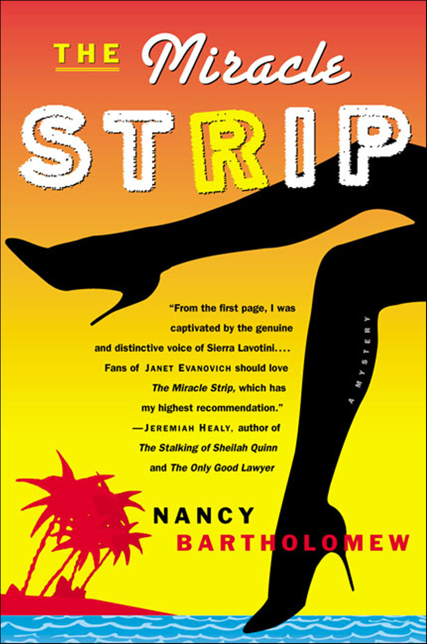 This image is the cover for the book Miracle Strip, Sierra Lavotini Mysteries