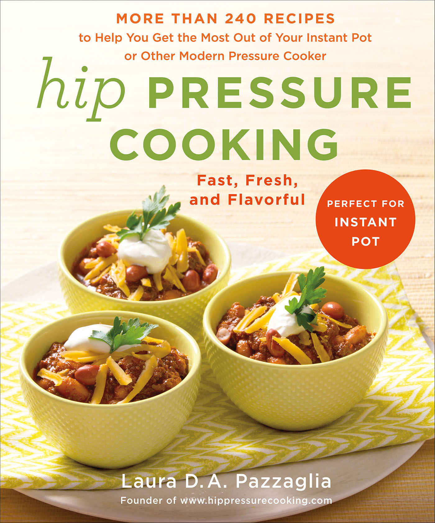 This image is the cover for the book Hip Pressure Cooking