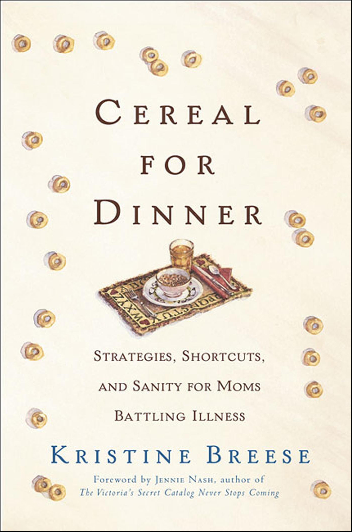 This image is the cover for the book Cereal for Dinner