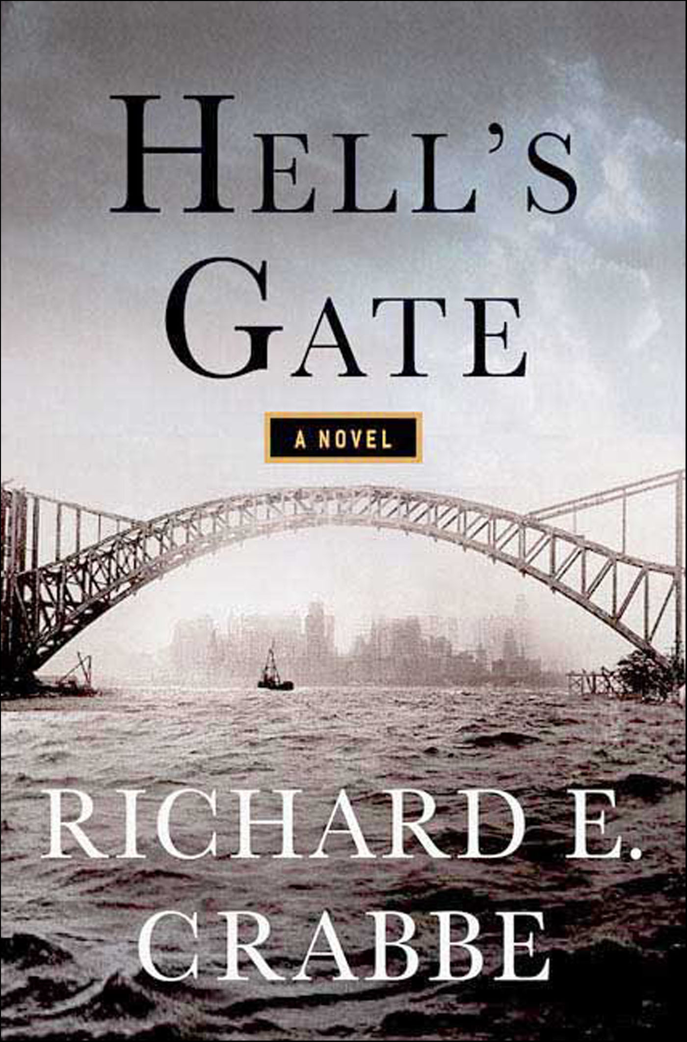 This image is the cover for the book Hell's Gate, Tom Braddock Series