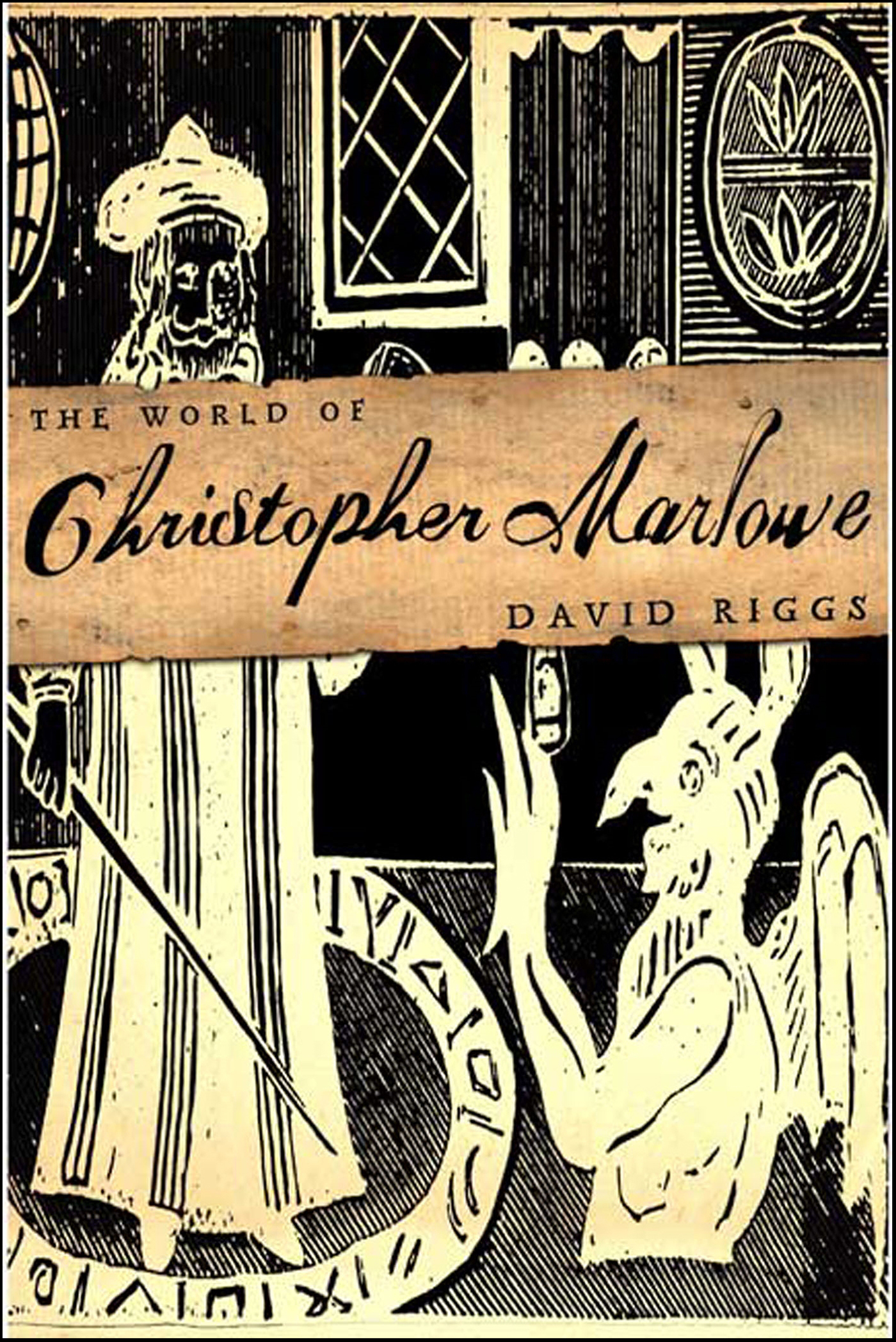 This image is the cover for the book World of Christopher Marlowe