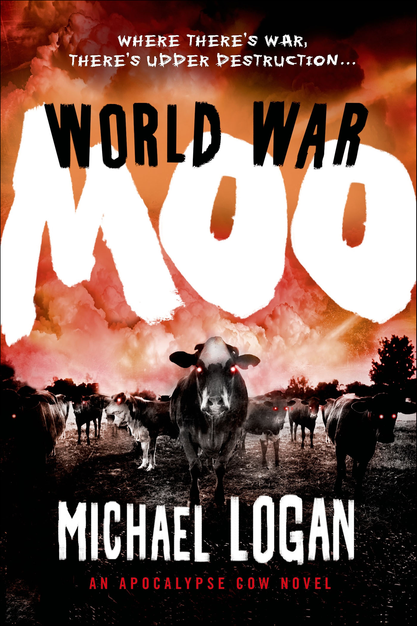 This image is the cover for the book World War Moo, The Apocalypse Cow Novels