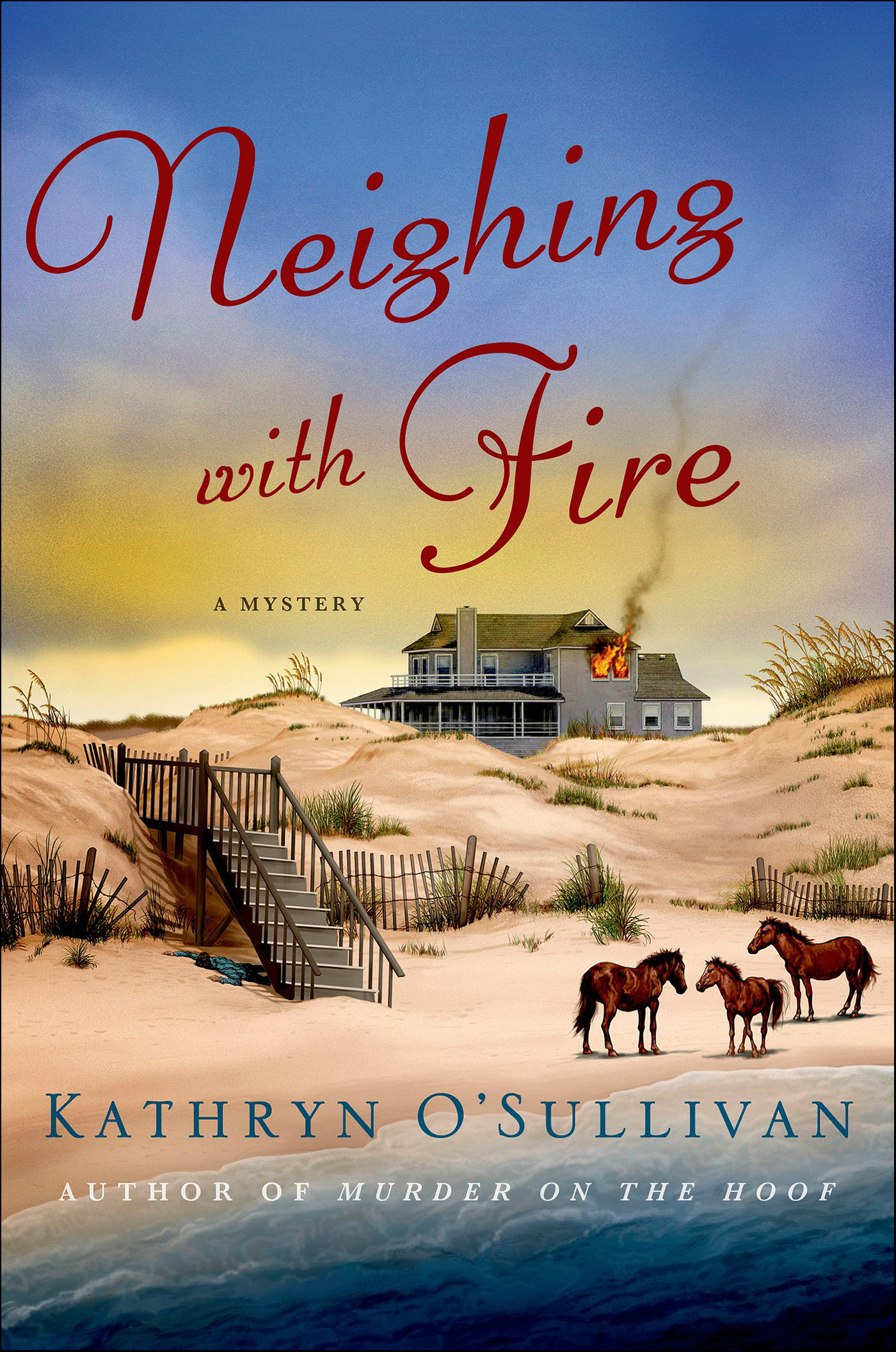 This image is the cover for the book Neighing with Fire, Colleen McCabe Series