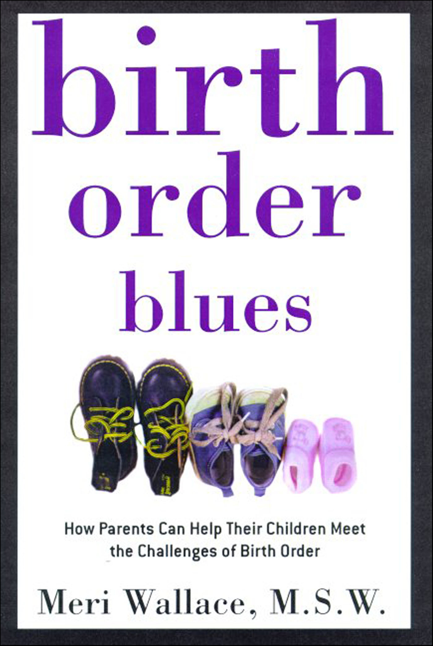 This image is the cover for the book Birth Order Blues