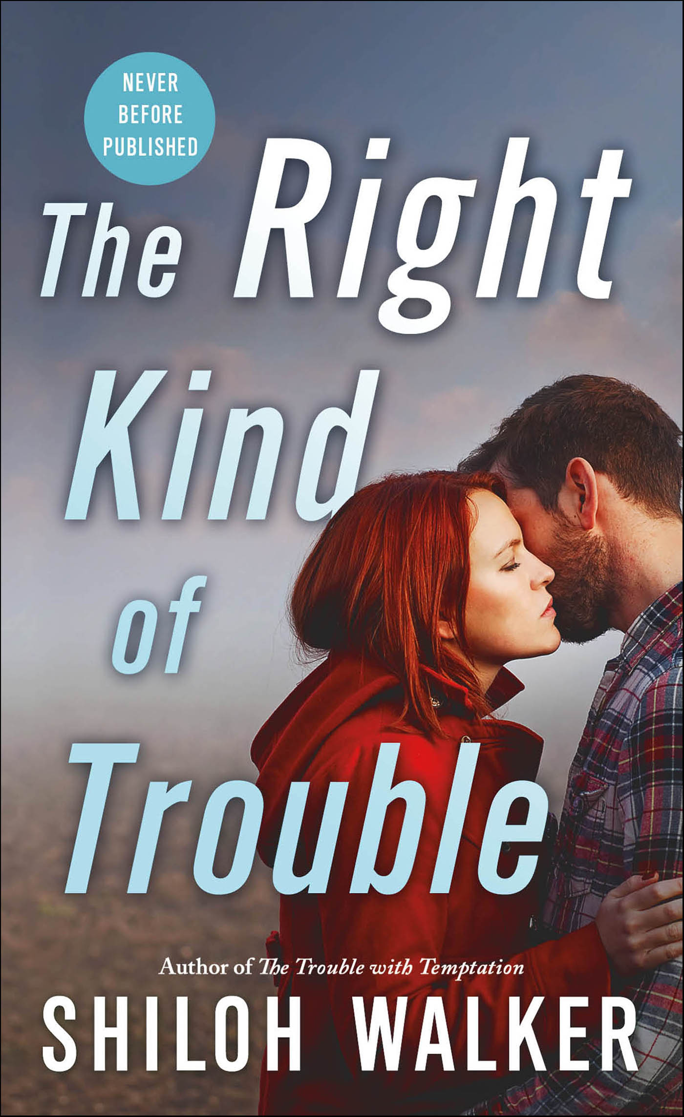 This image is the cover for the book Right Kind of Trouble, McKays Series