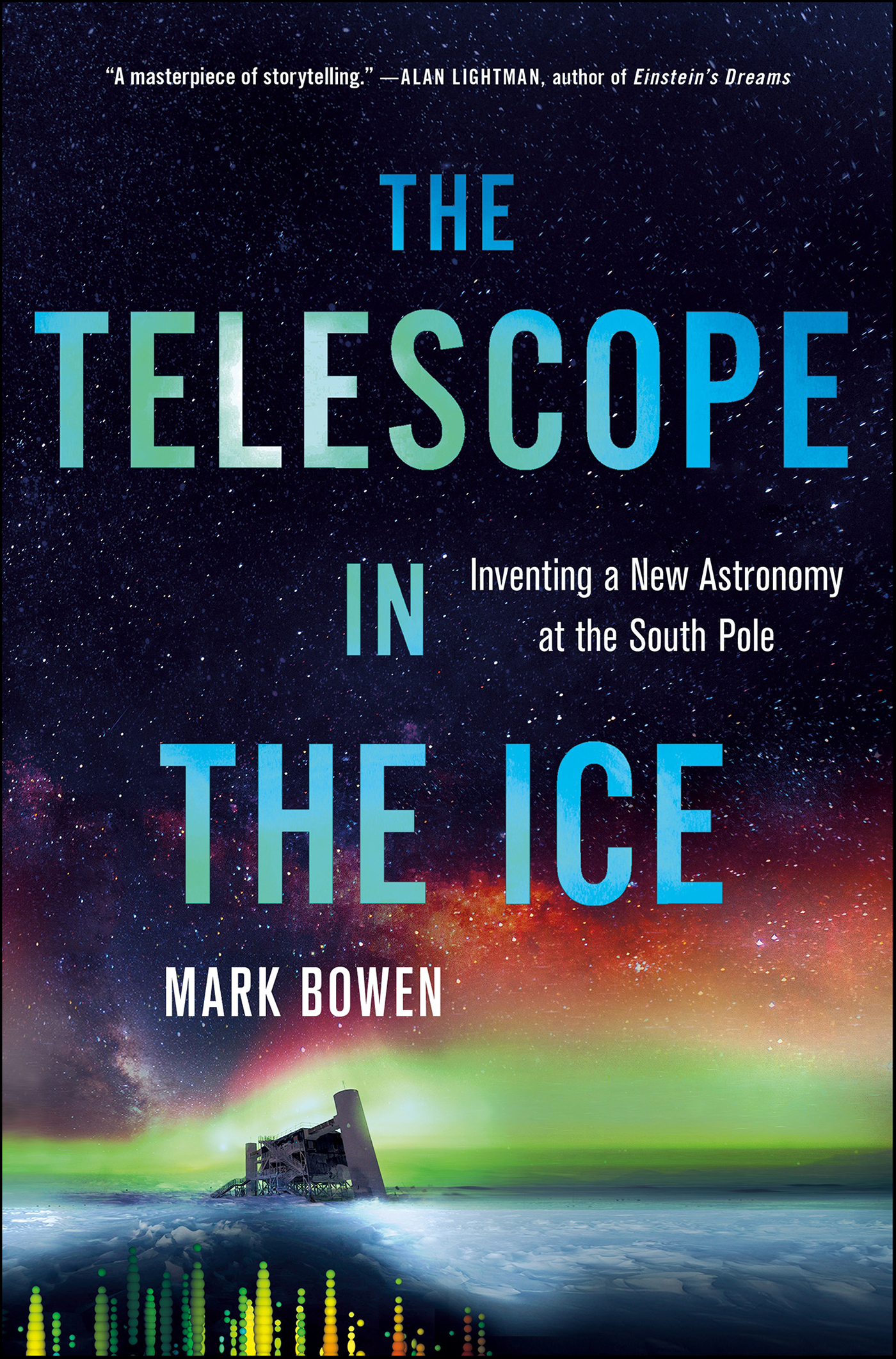 This image is the cover for the book Telescope in the Ice
