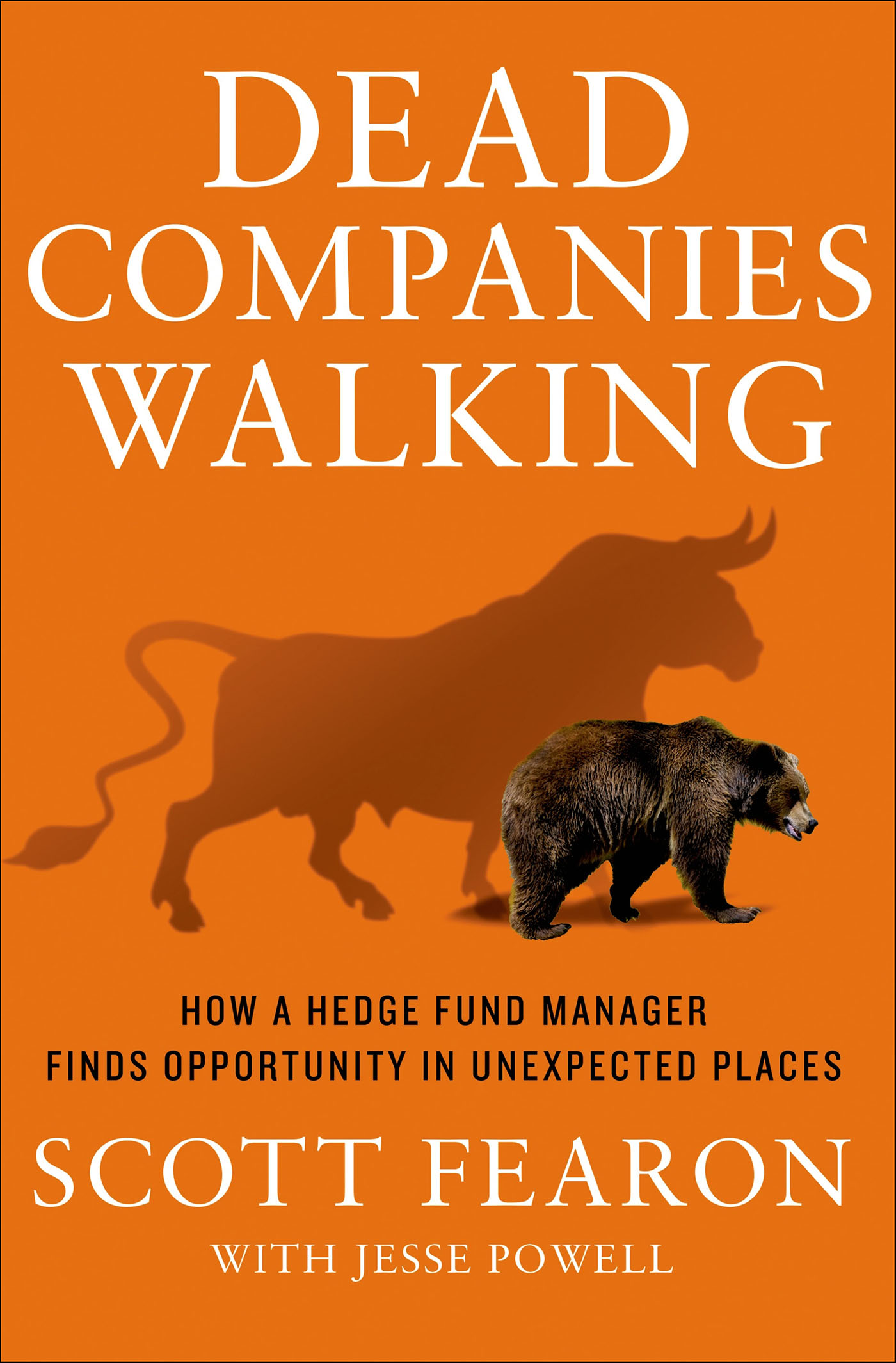 This image is the cover for the book Dead Companies Walking