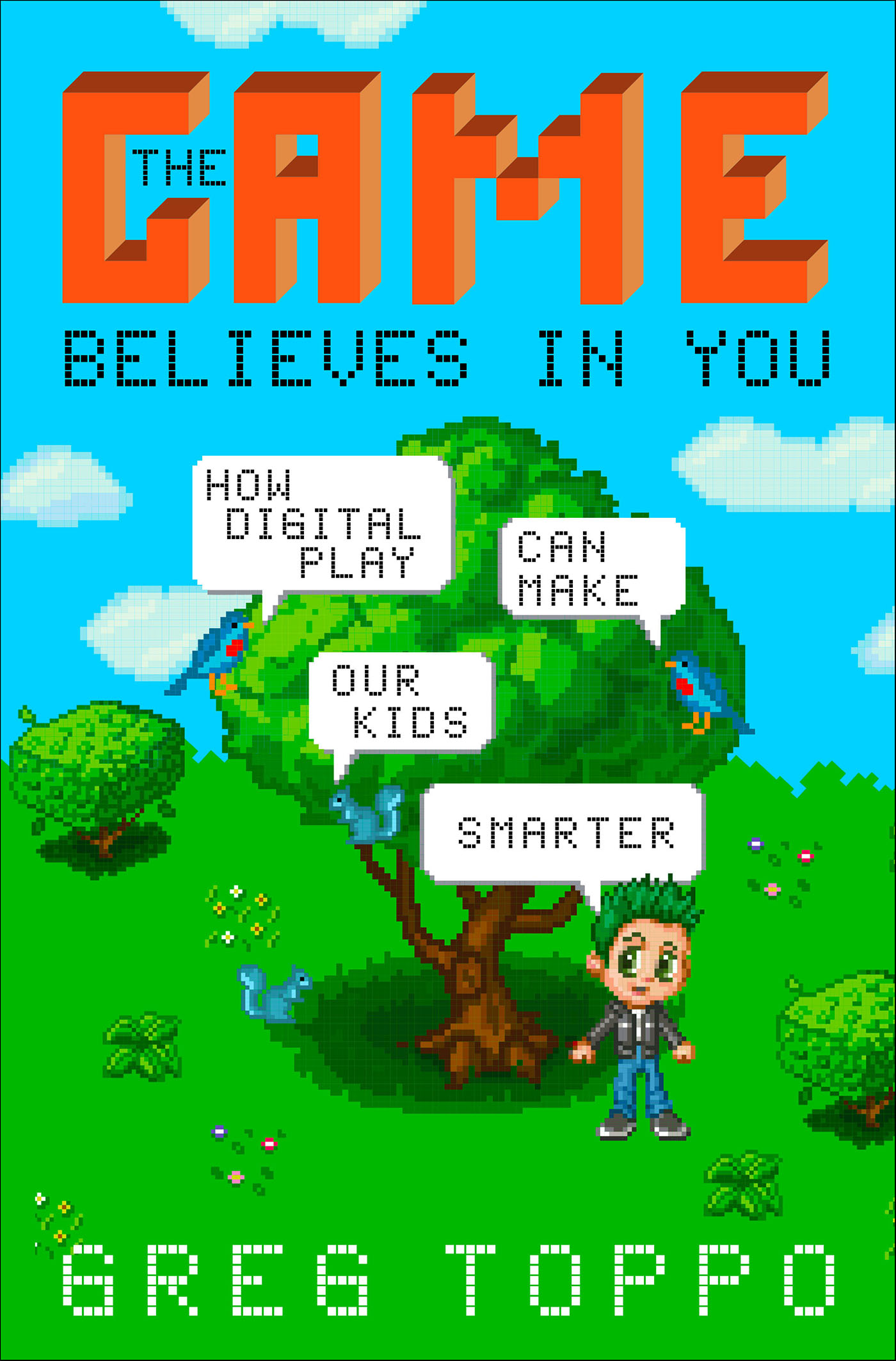 This image is the cover for the book Game Believes in You