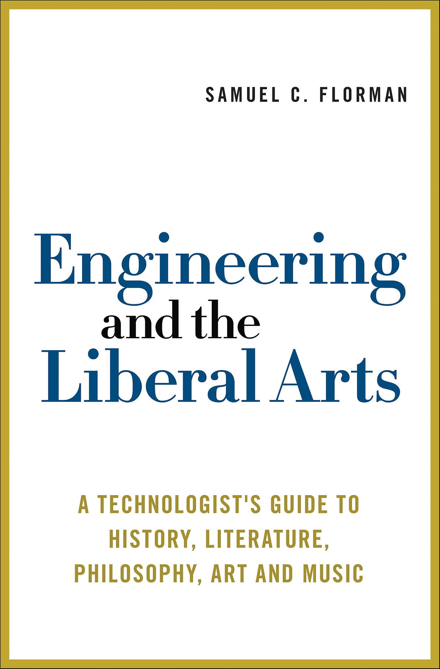 This image is the cover for the book Engineering and the Liberal Arts