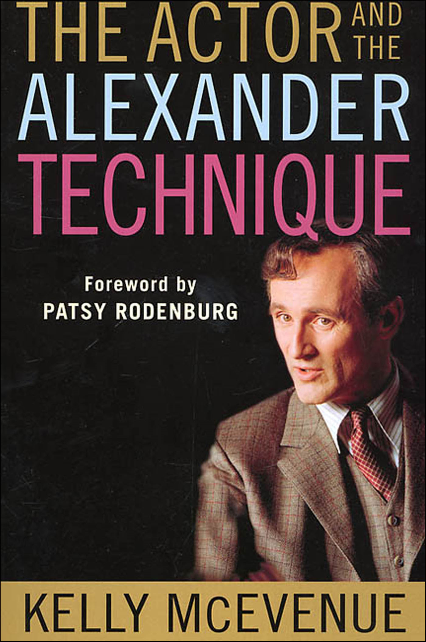 This image is the cover for the book Actor and the Alexander Technique