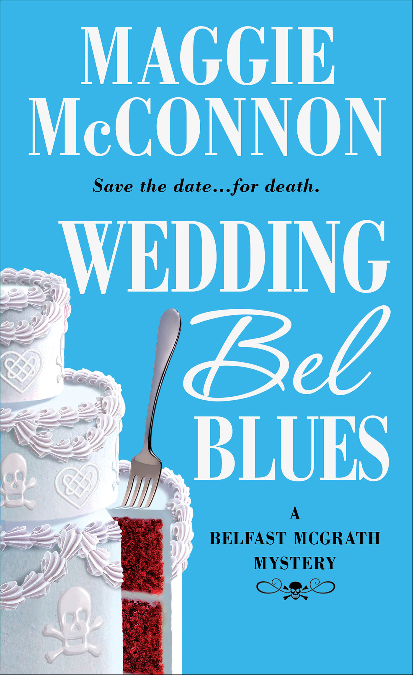 This image is the cover for the book Wedding Bel Blues, Bel McGrath Mysteries