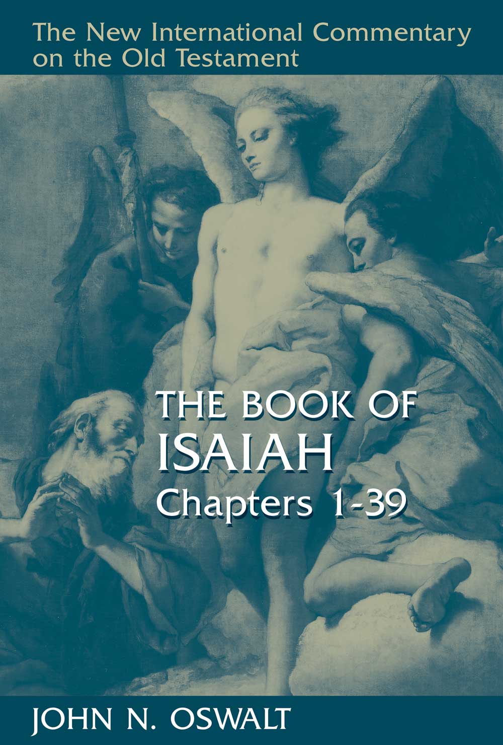 This image is the cover for the book The Book of Isaiah, Chapters 1–39