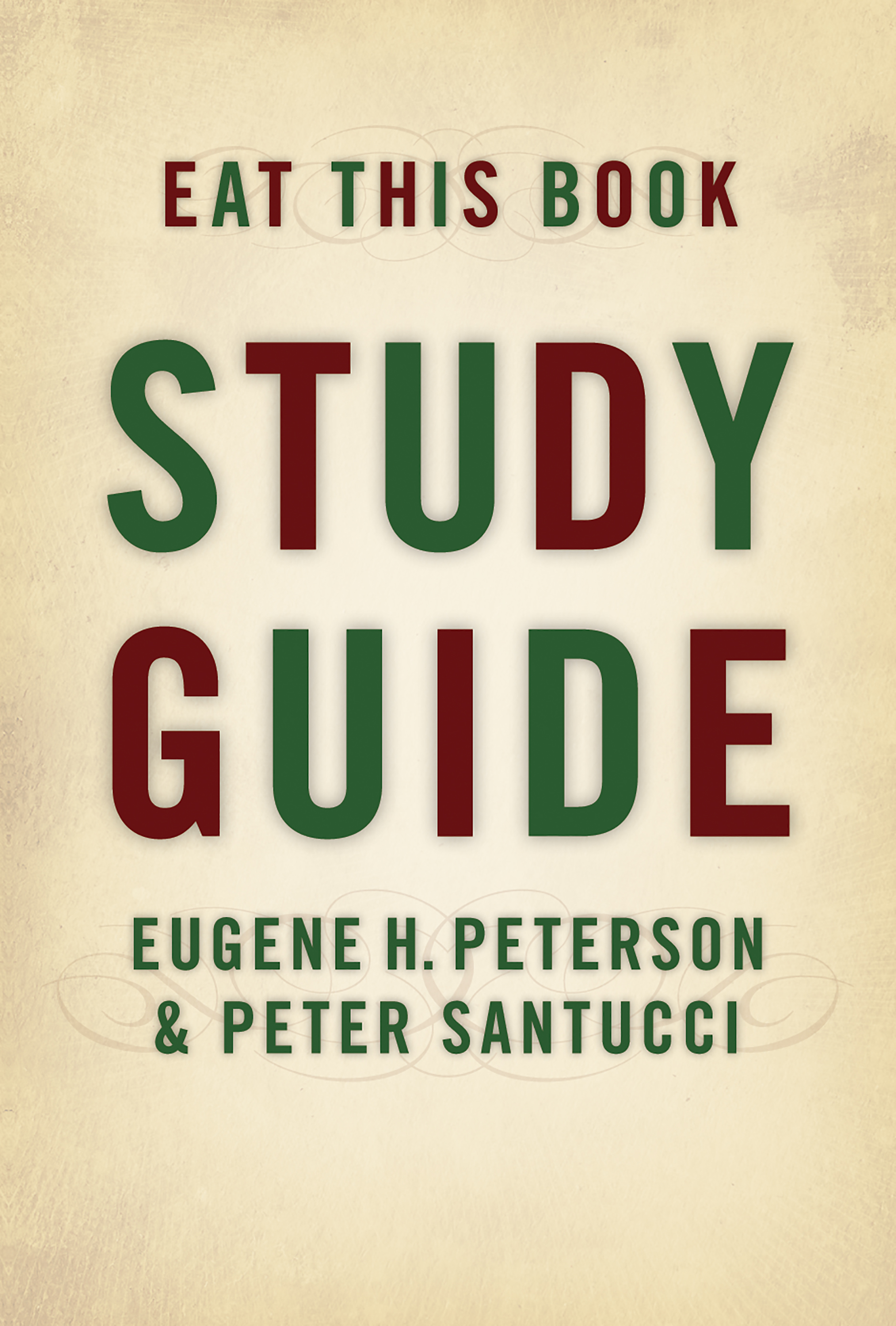 This image is the cover for the book Eat This Book Study Guide