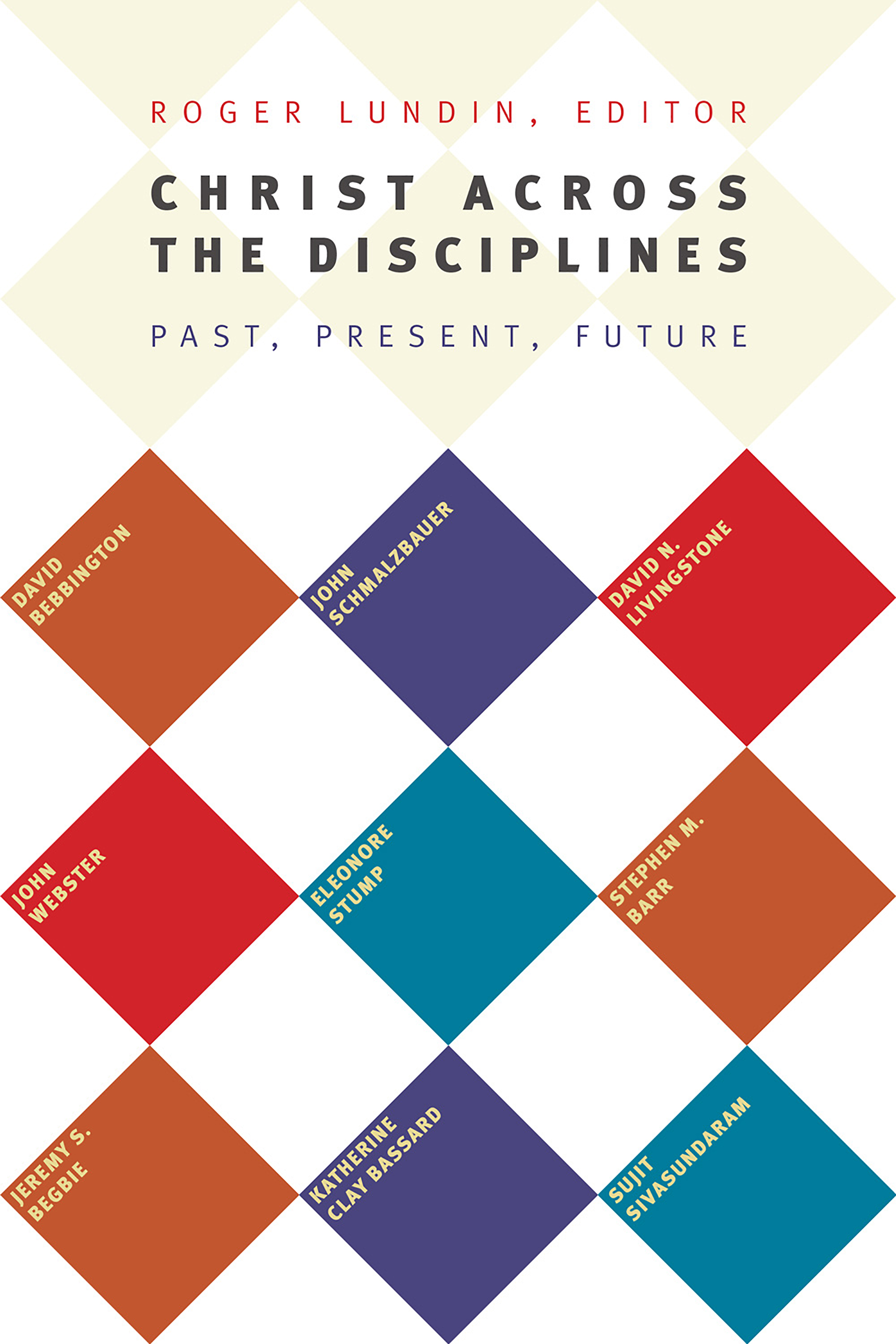 This image is the cover for the book Christ Across the Disciplines