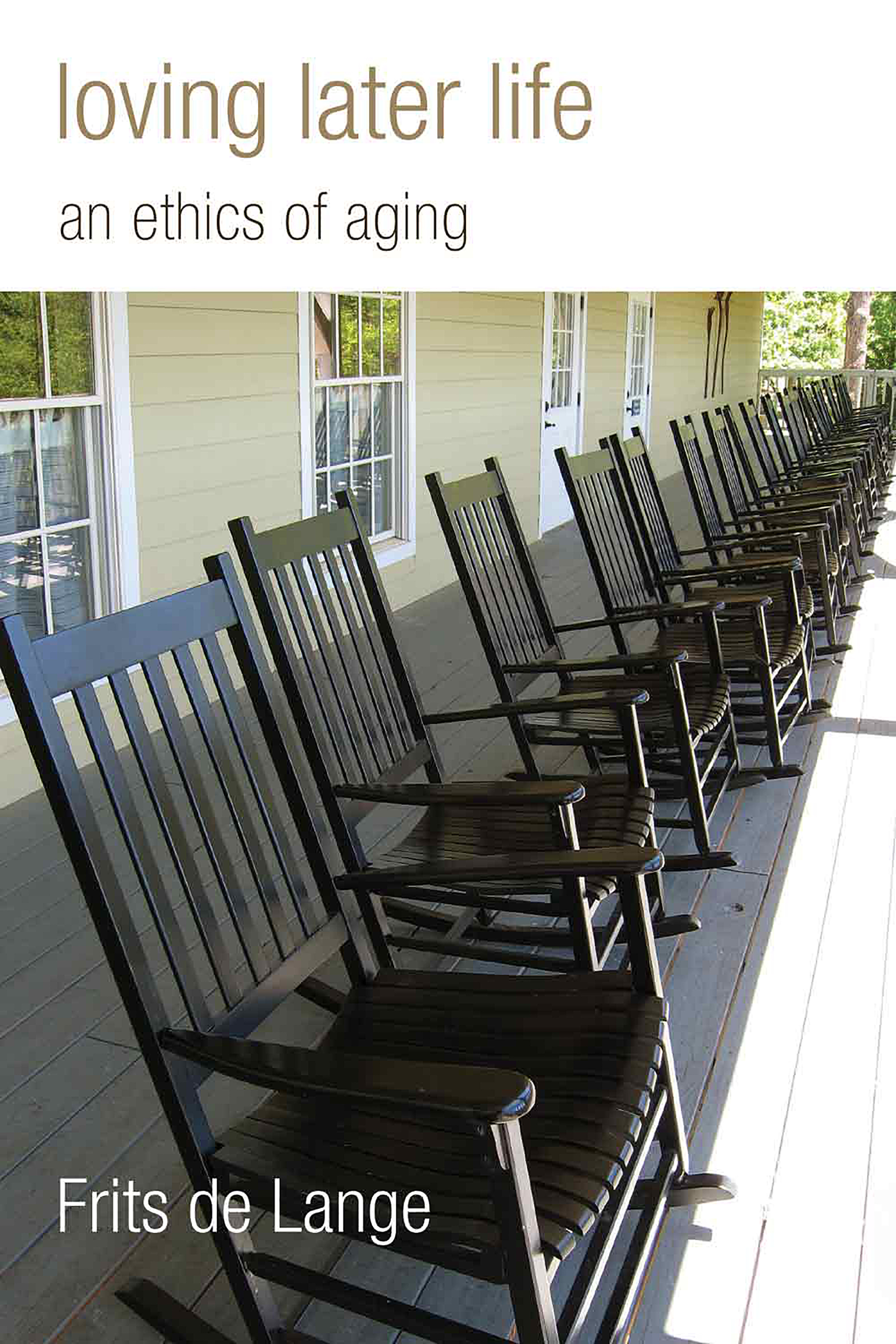This image is the cover for the book Loving Later Life
