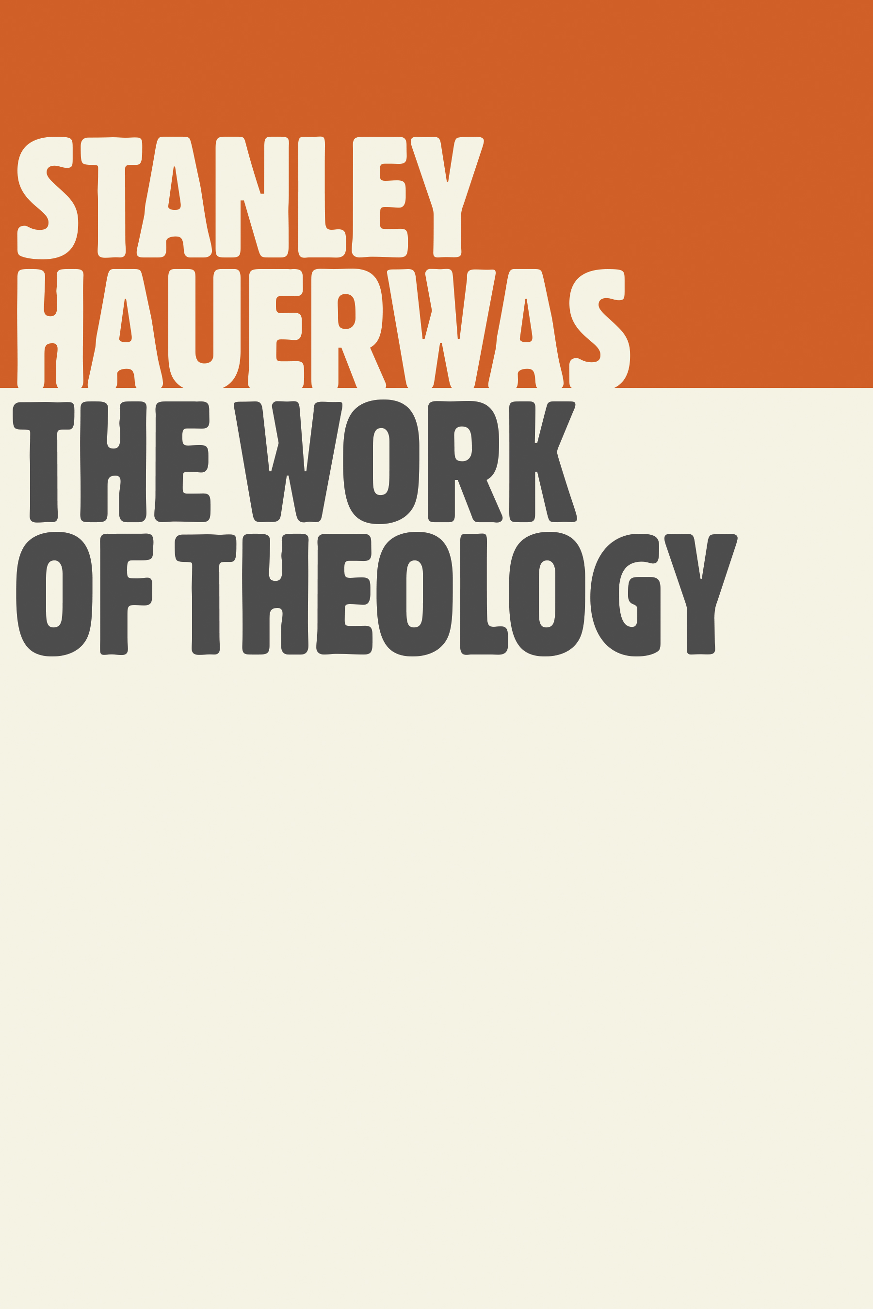 This image is the cover for the book The Work of Theology
