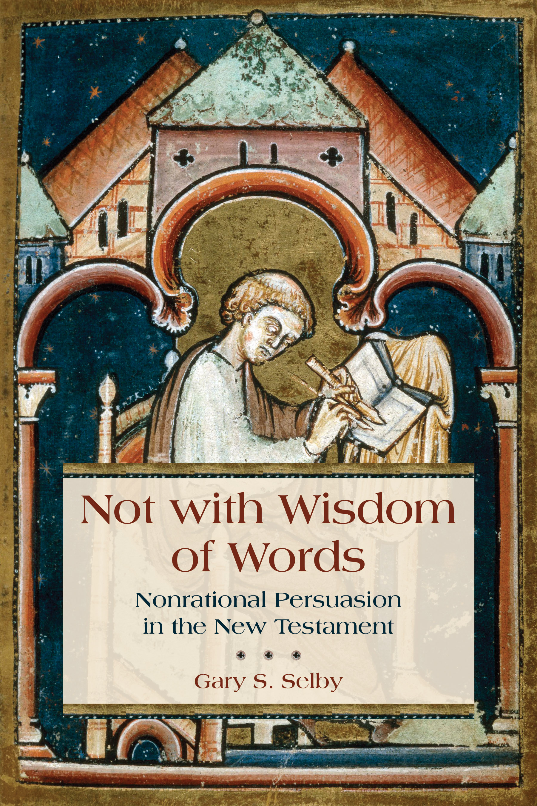 This image is the cover for the book Not with Wisdom of Words