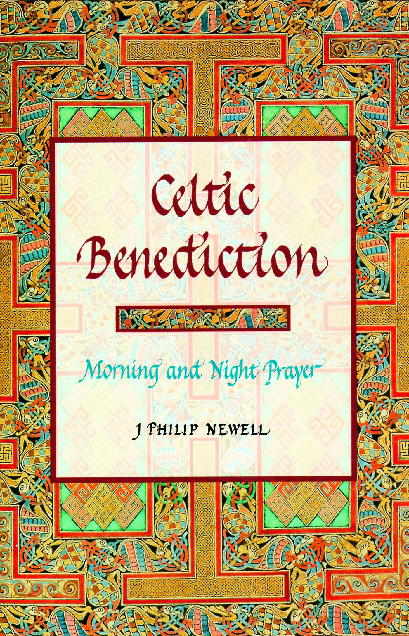 This image is the cover for the book Celtic Benediction