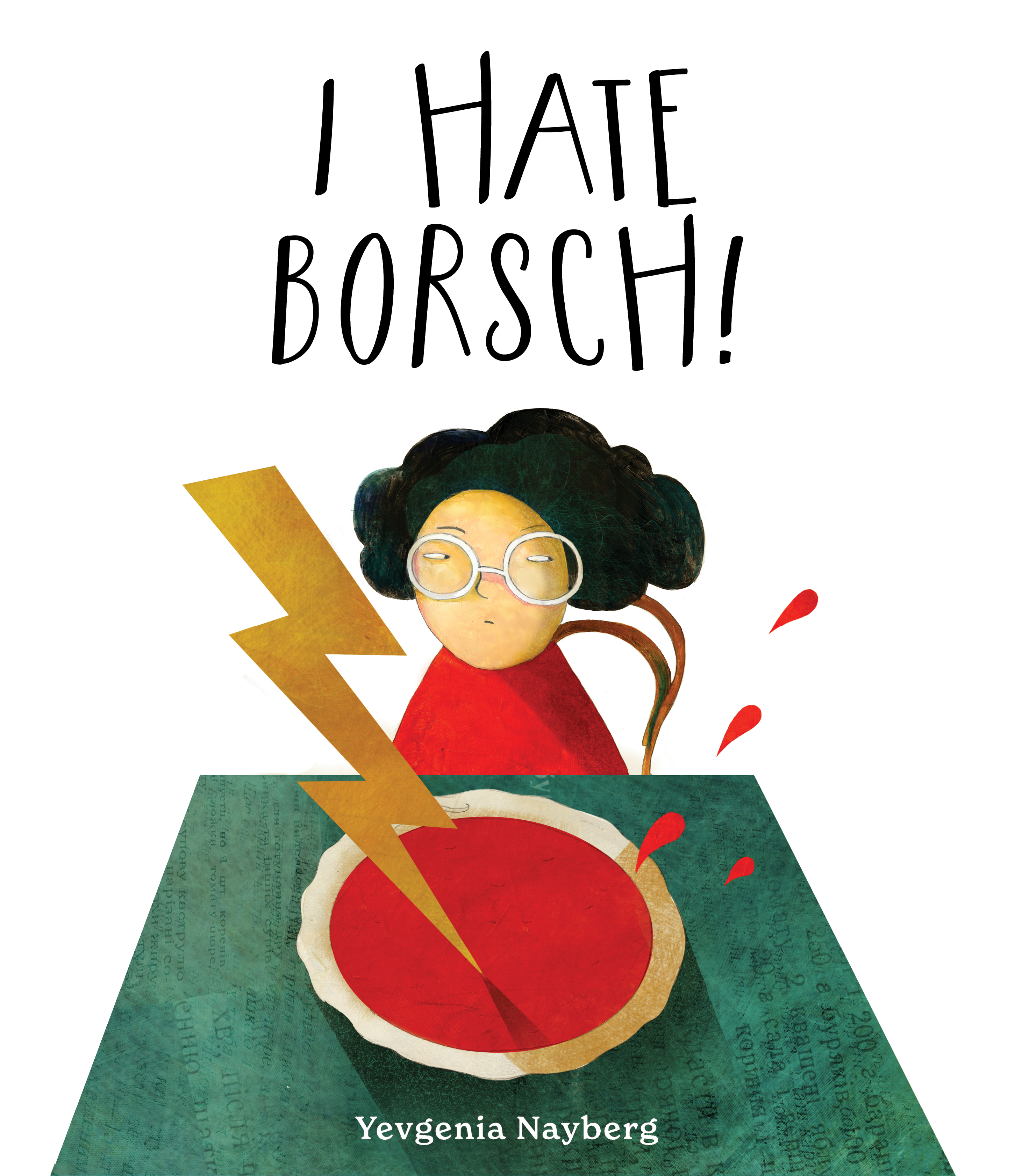 This image is the cover for the book I Hate Borsch!