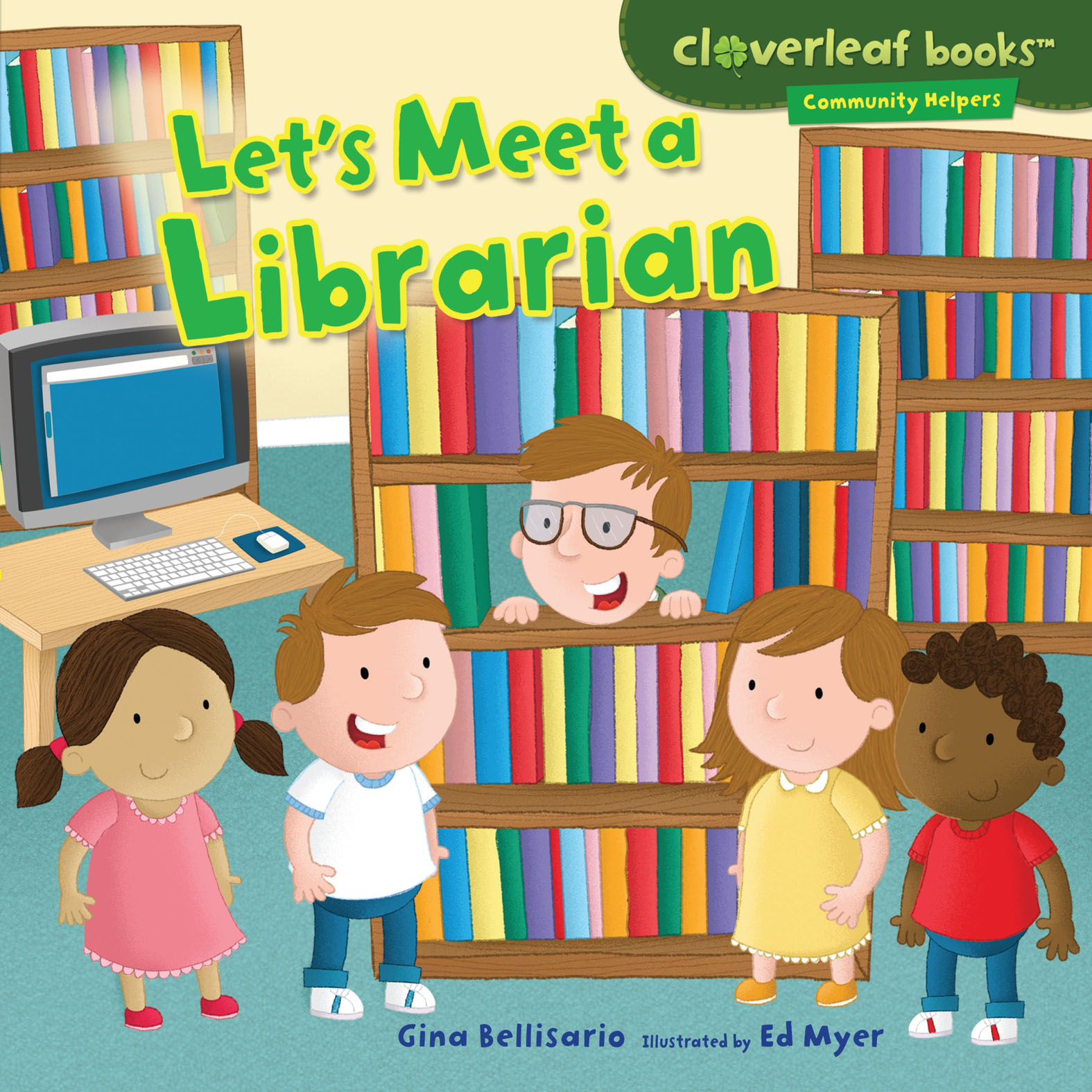 This image is the cover for the book Let's Meet a Librarian, Community Helpers