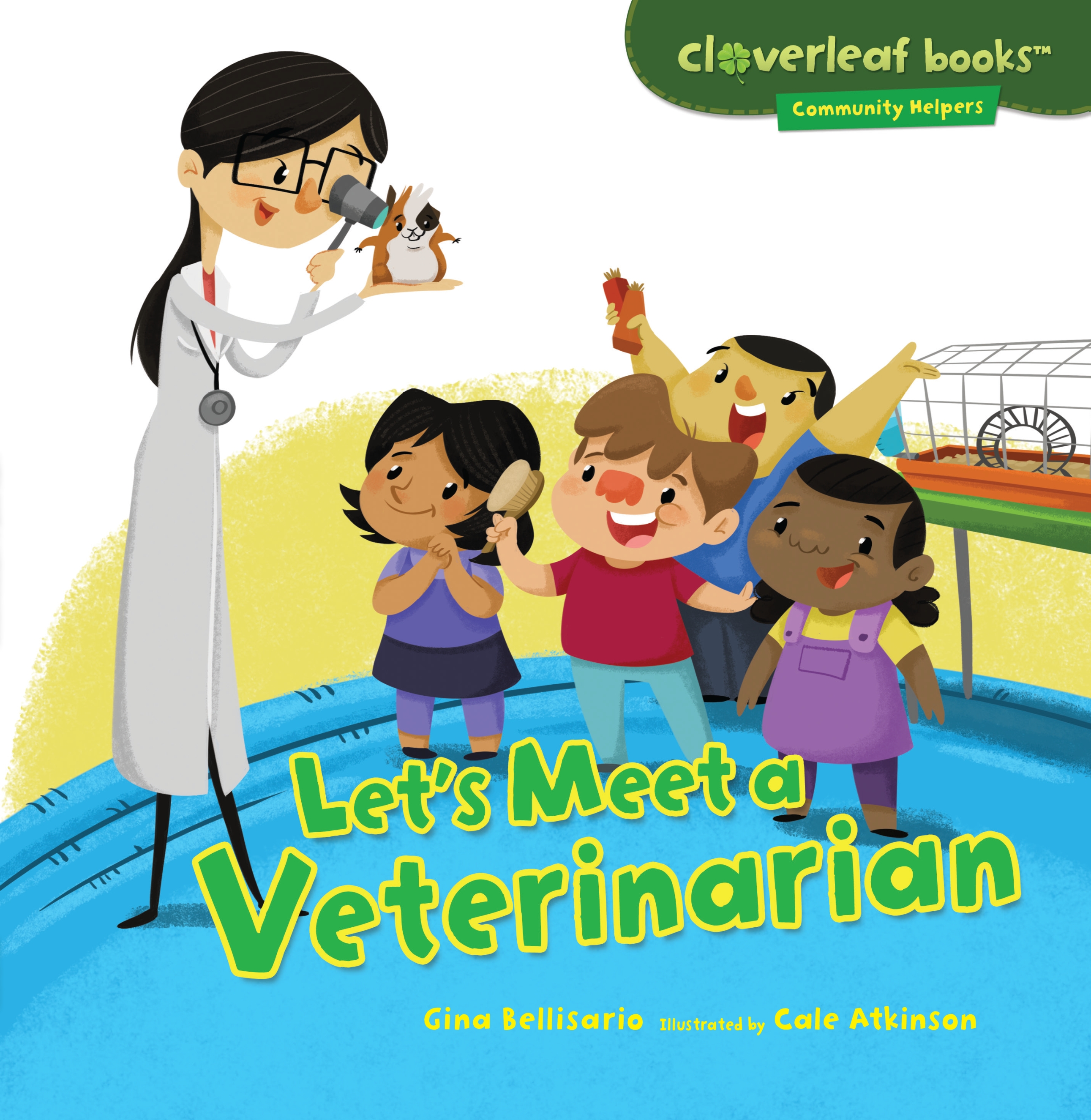 This image is the cover for the book Let's Meet a Veterinarian, Community Helpers