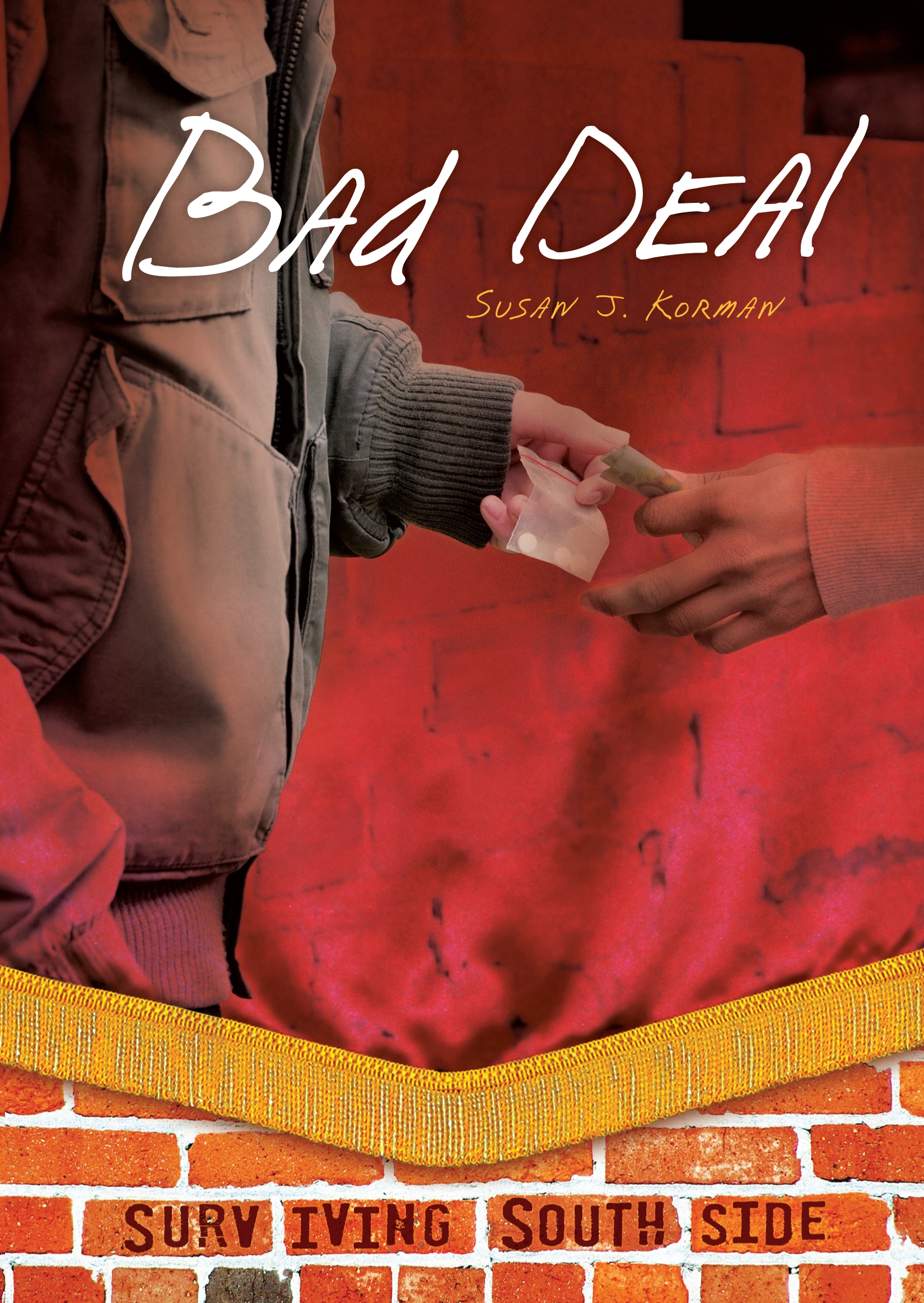 This image is the cover for the book Bad Deal, Surviving Southside